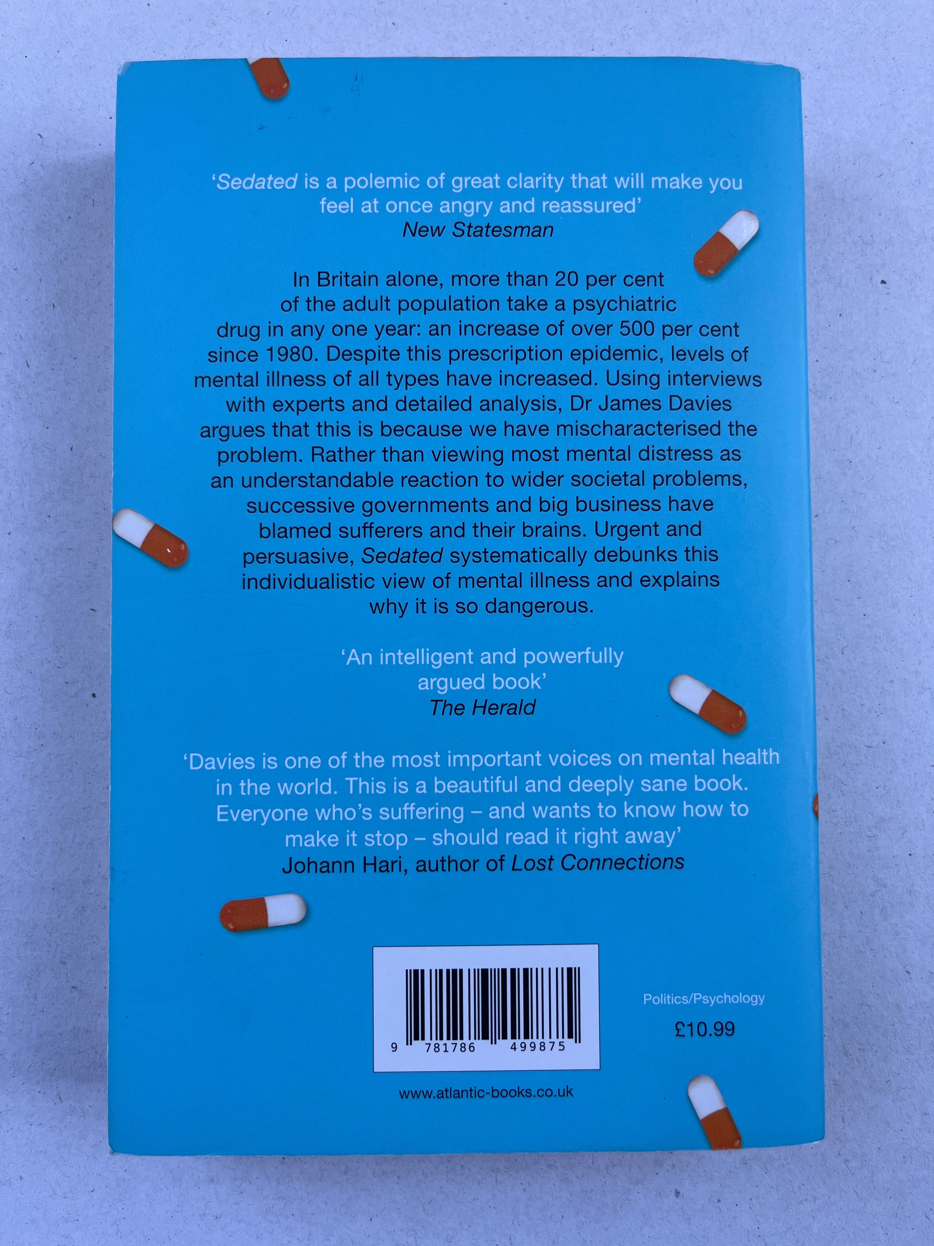 Sedated: How Modern Capitalism Created our Mental Health Crisis by James Davies