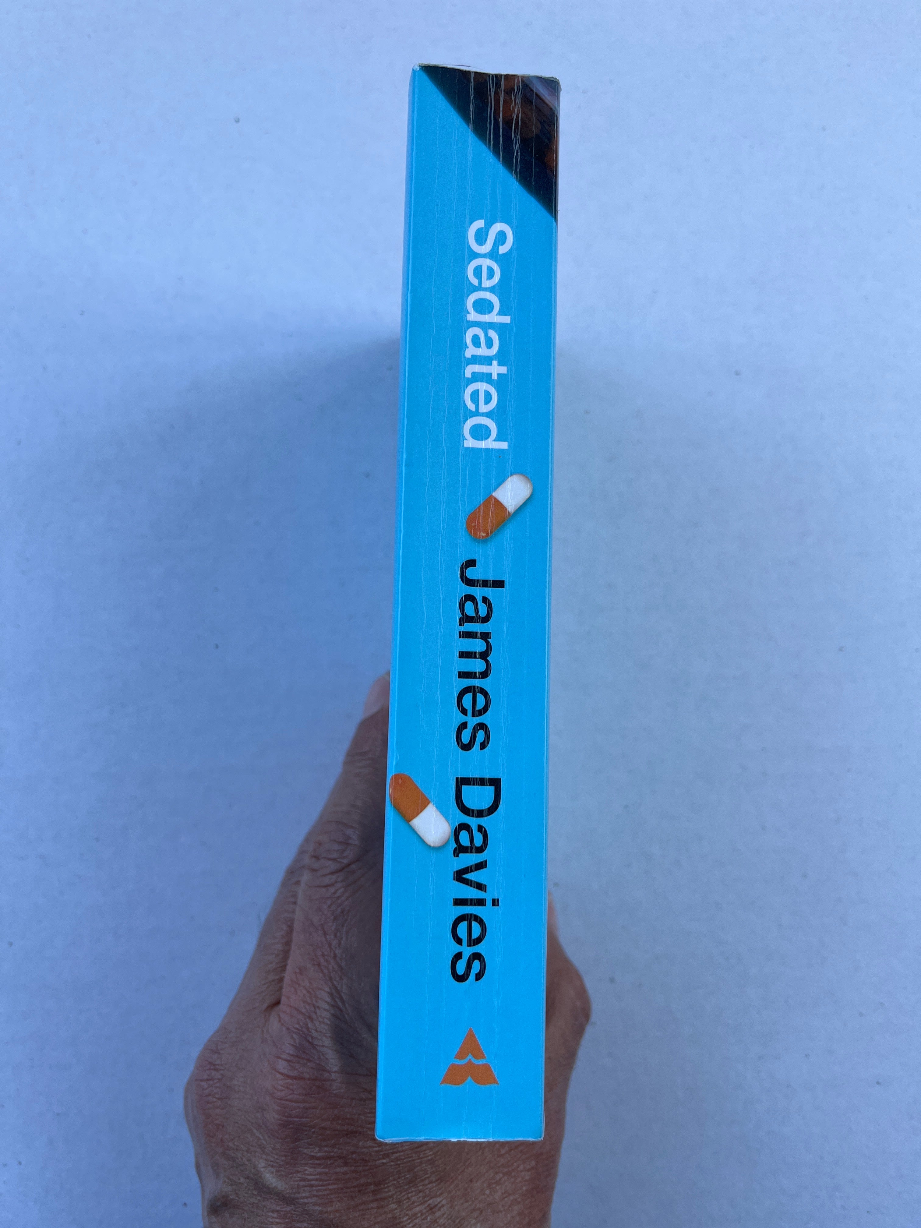 Sedated: How Modern Capitalism Created our Mental Health Crisis by James Davies