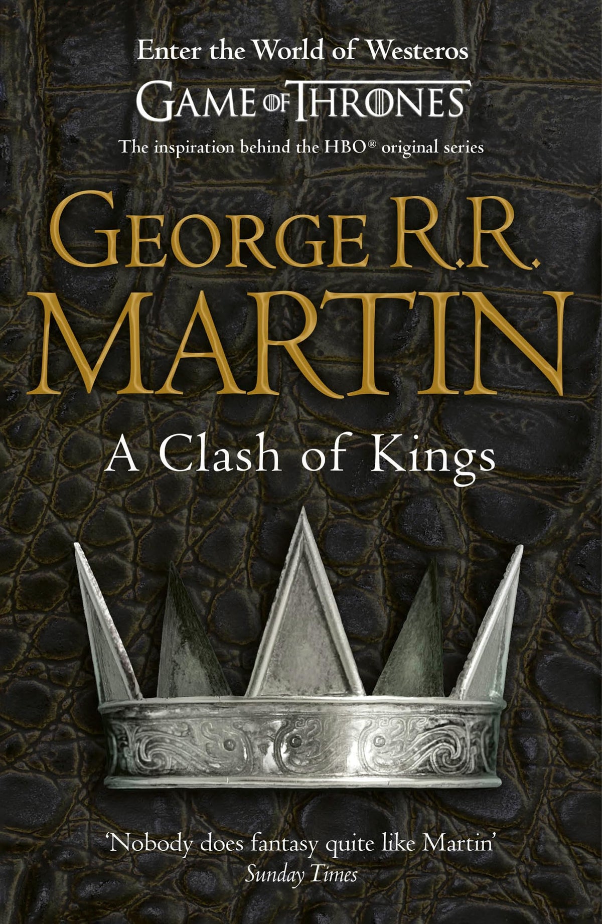 A Clash of Kings: The bestselling classic epic fantasy series behind the award-winning HBO TV show and phenomenon GAME OF THRONES: Book 2