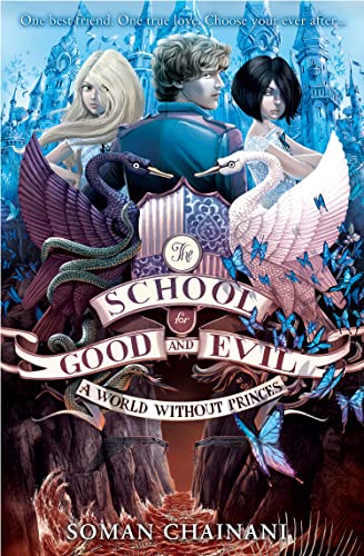 The School for Good and Evil (2) - A World Without Princes: The magical adventure book perfect for children ages 10+-1