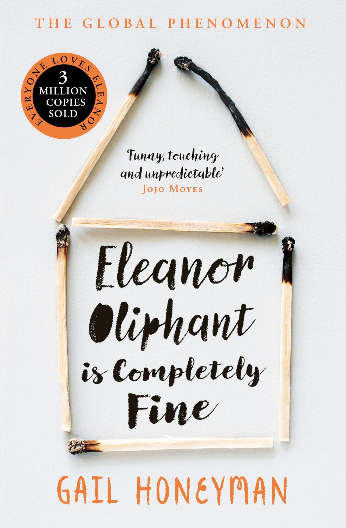 Eleanor Oliphant is Completely Fine: The unforgettable Sunday Times bestselling literary fiction novel, the perfect summer holiday read 2025-1