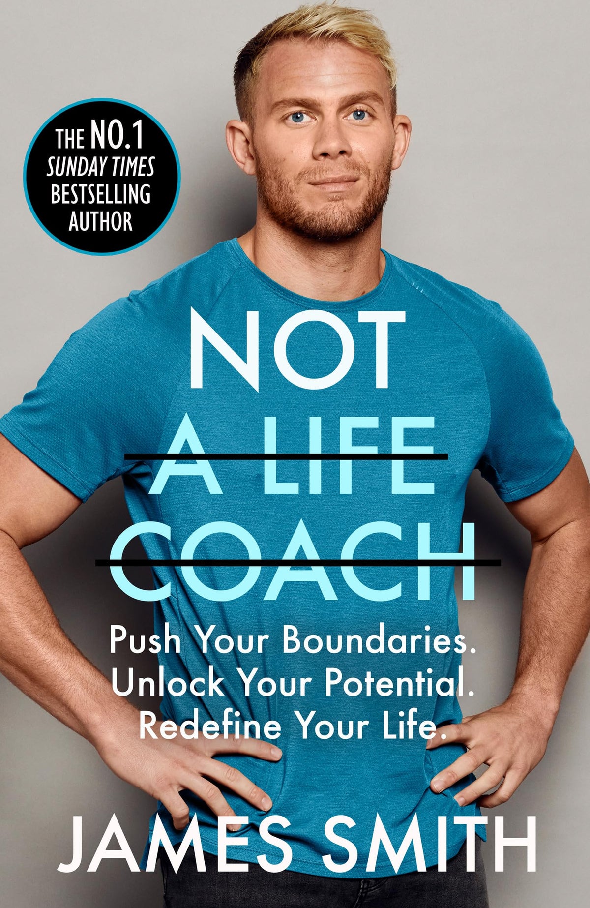 Not a Life Coach: Push Your Boundaries. Unlock Your Potential. Redefine Your Life.-1