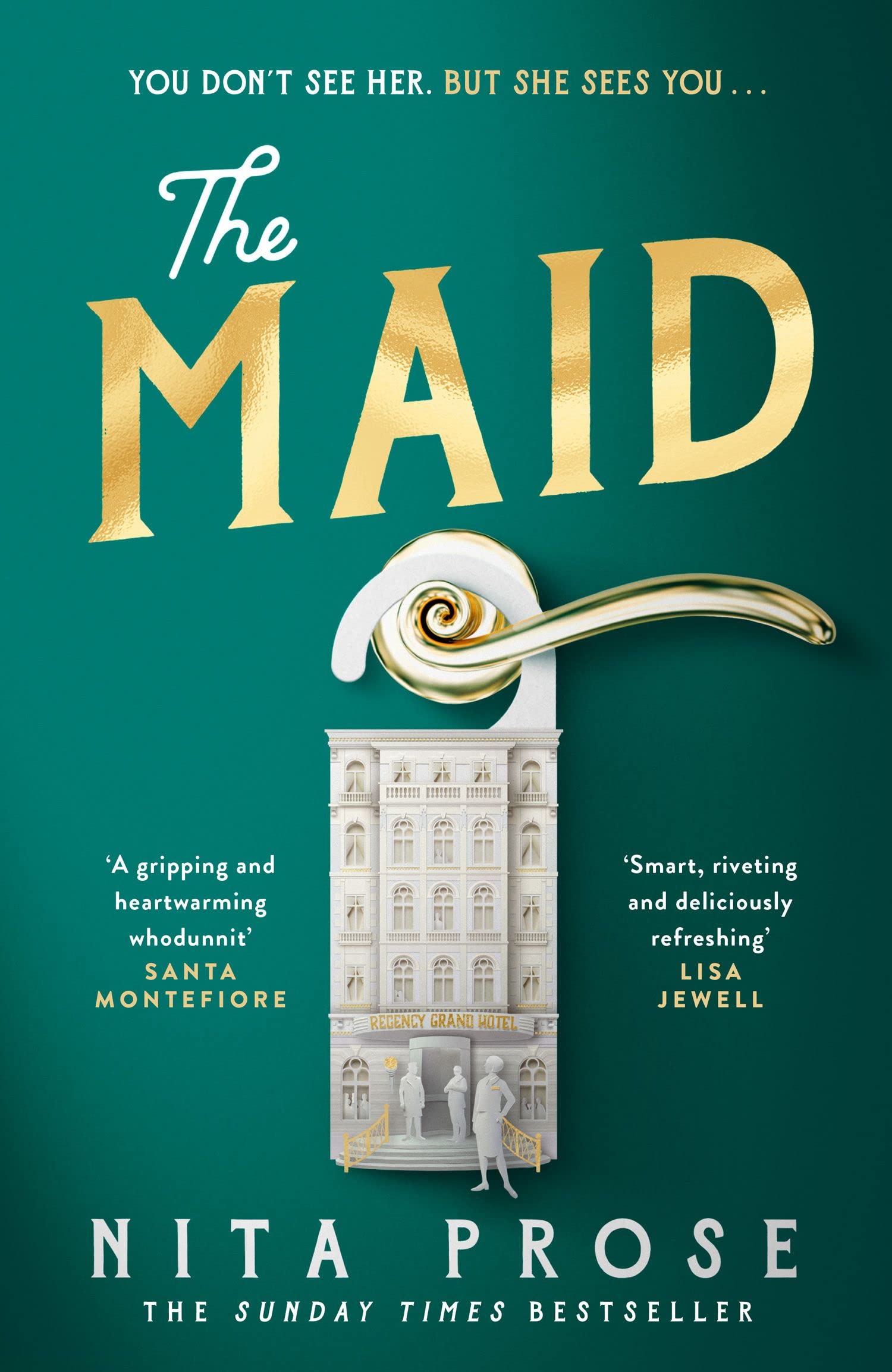 The Maid: The Sunday Times and No.1 New York Times bestseller, and BBC Radio 4 Book at Bedtime pick
