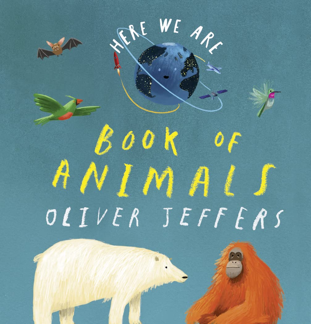 Here We Are - Book of Animals: From the creator of the #1 bestselling Here We Are-1