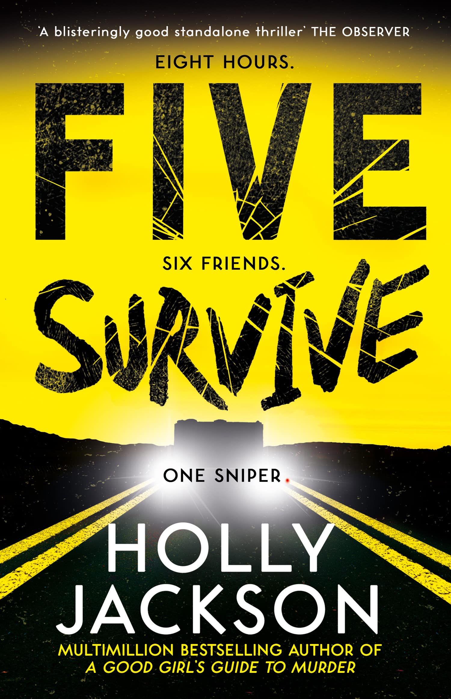 Five Survive: TikTok Made Me Buy It! An explosive new thriller from the bestselling author of A Good Girls Guide to Murder-1