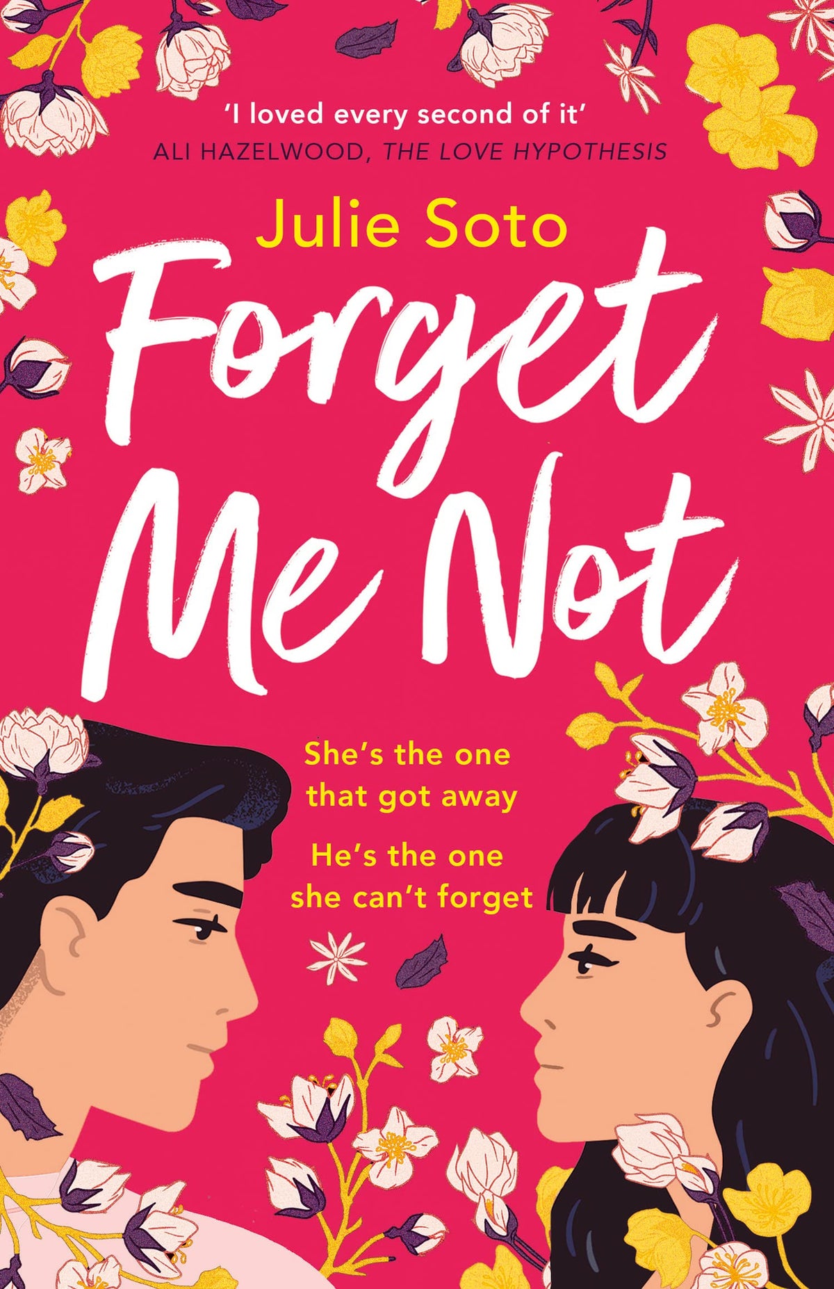 Forget Me Not: The hottest grumpy-sunshine second chance rom-com you'll read this year, perfect for summer 2024!