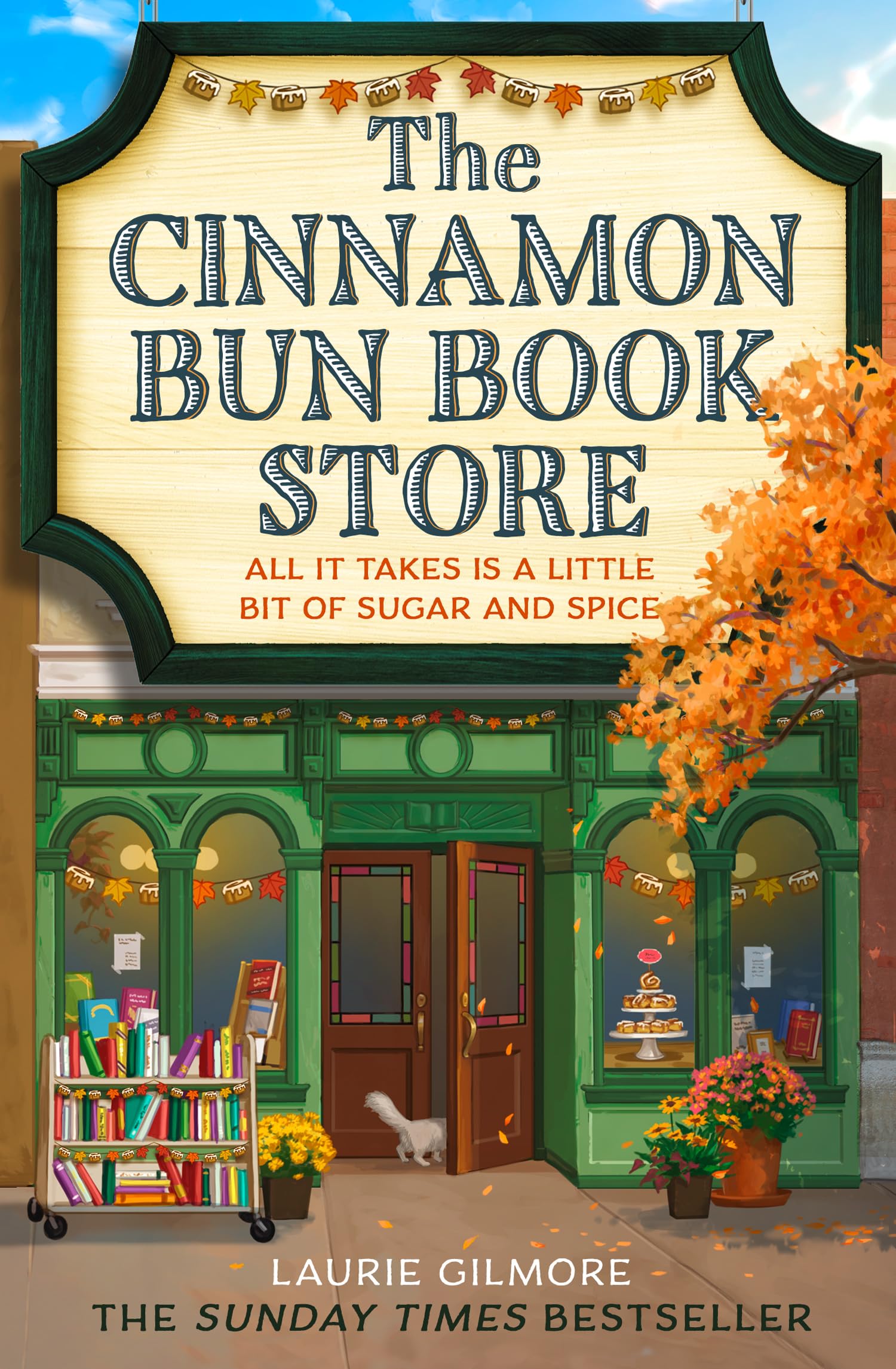 The Cinnamon Bun Book Store: The viral TikTok cozy fall romance for fans of opposites attract and small-town romcoms in 2025!: 2-1