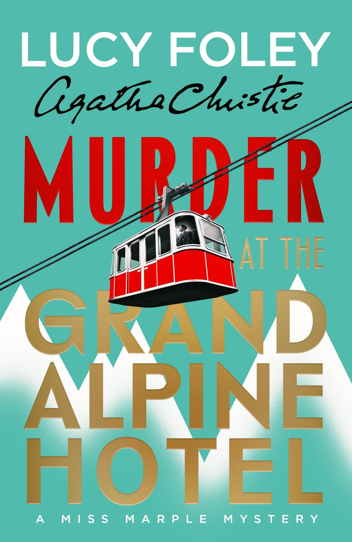 Murder at the Grand Alpine Hotel: The New Miss Marple Novel-1