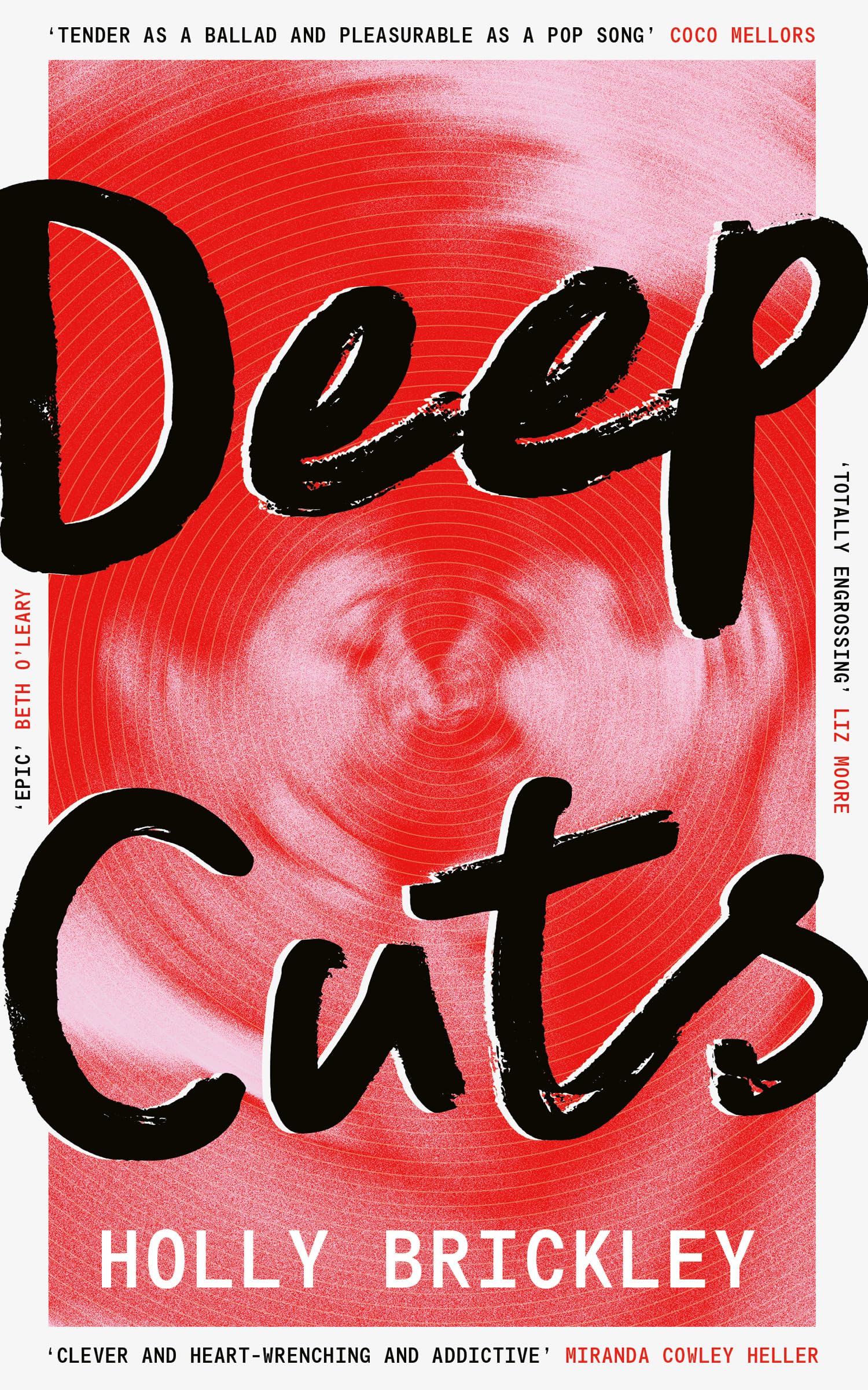 Deep Cuts: The debut everyone is talking about, perfect for fans of Daisy Jones and the Six and One Day