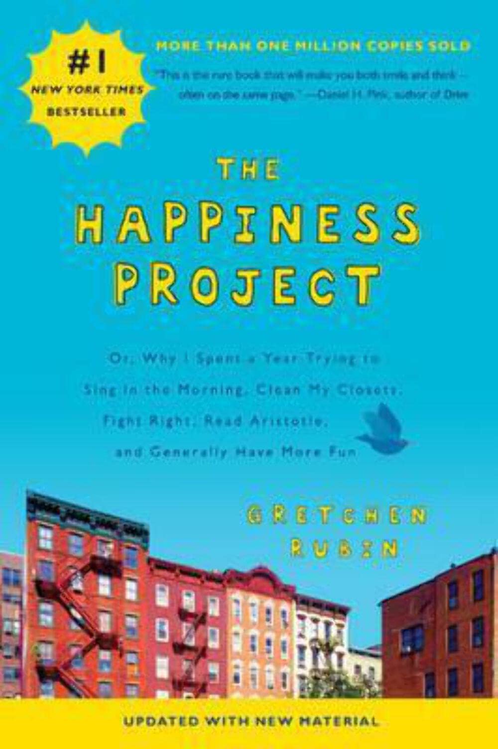 The Happiness Project (Revised Edition): Or, Why I Spent a Year Trying to Sing in the Morning, Clean My Closets, Fight Right, Read Aristotle, and Generally Have More Fun-1