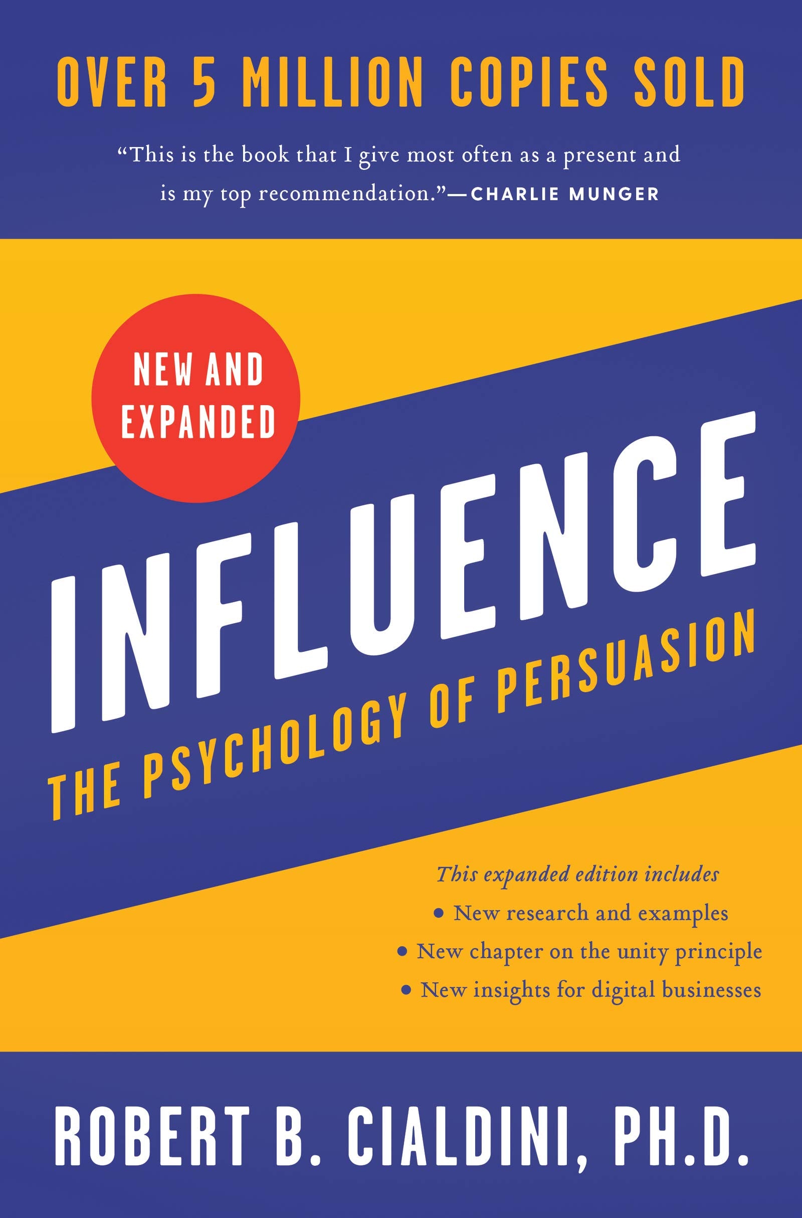 Influence, New and Expanded: The Psychology of Persuasion-1