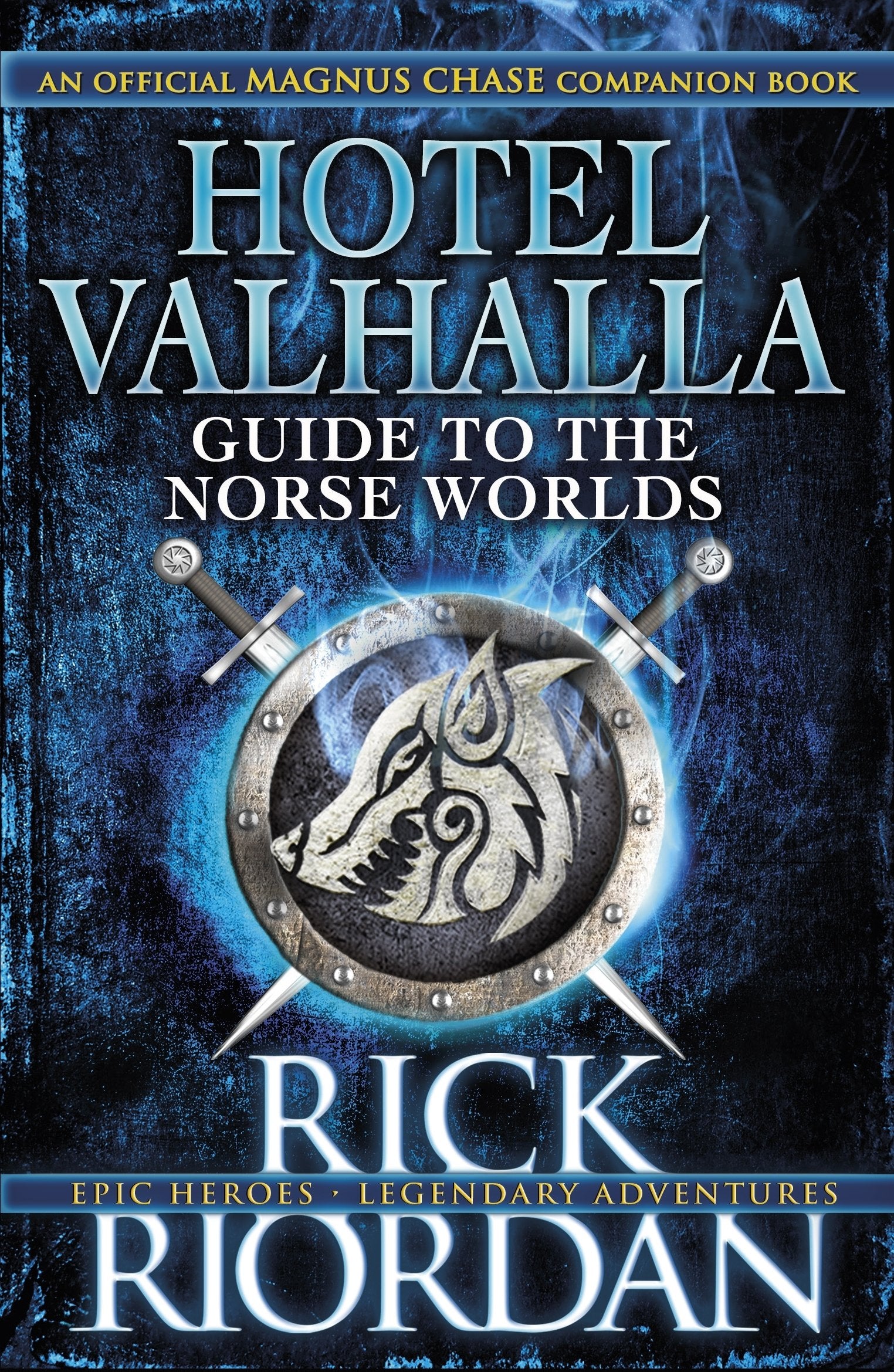 Hotel Valhalla Guide to the Norse Worlds: Your Introductionto Deities, Mythical Beings & Fantastic Creatures
