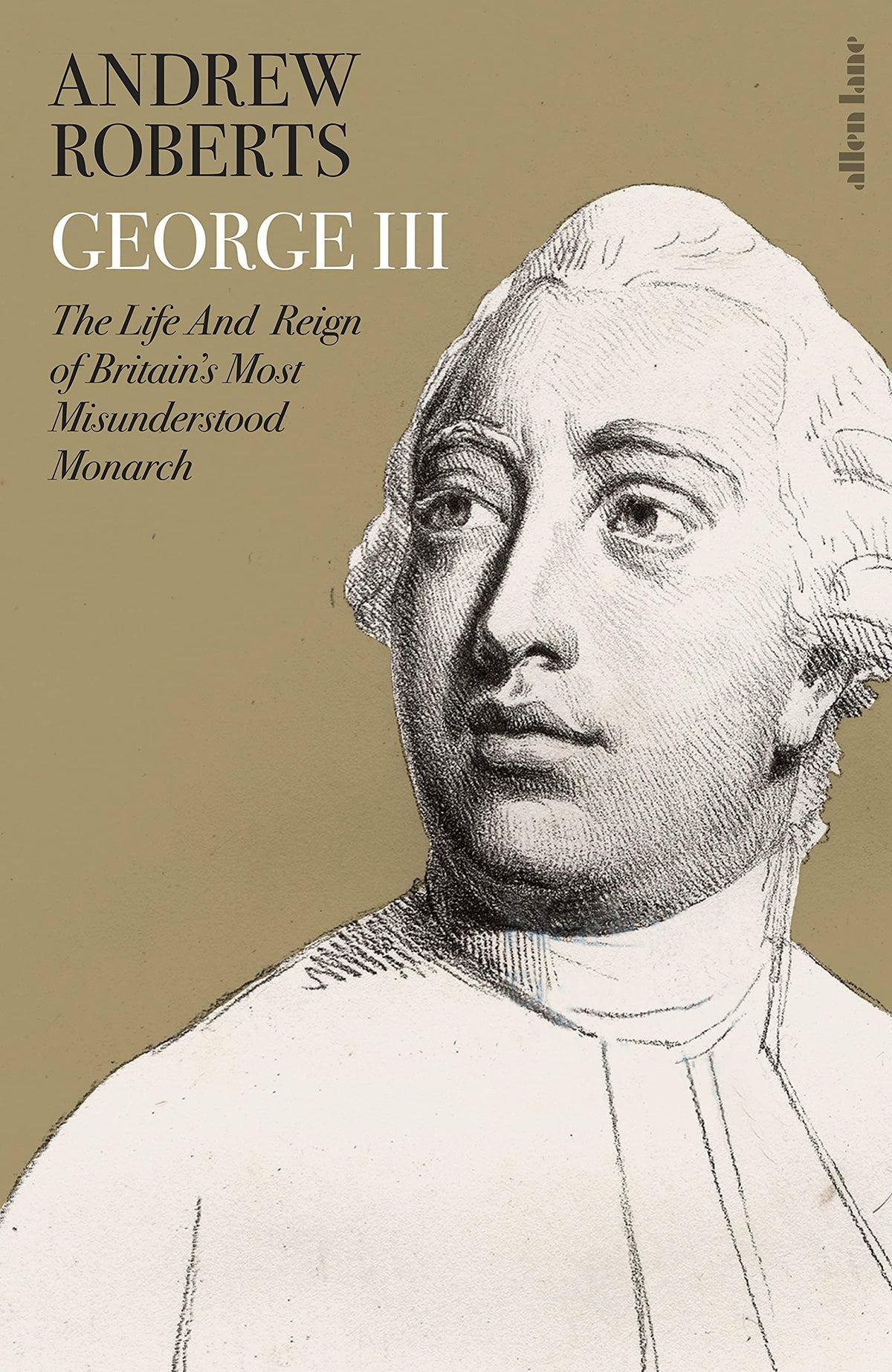 George III: The Life and Reign of Britain's Most Misunderstood Monarch-1