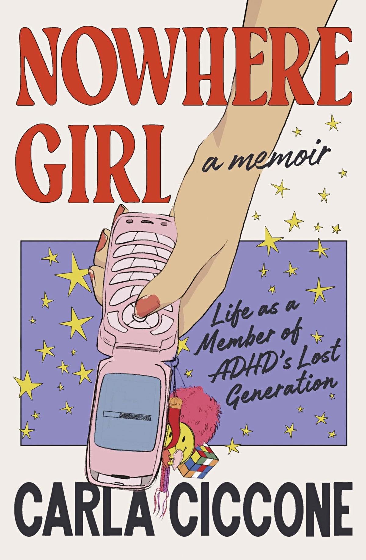 Nowhere Girl: Life as a Member of ADHD's Lost Generation