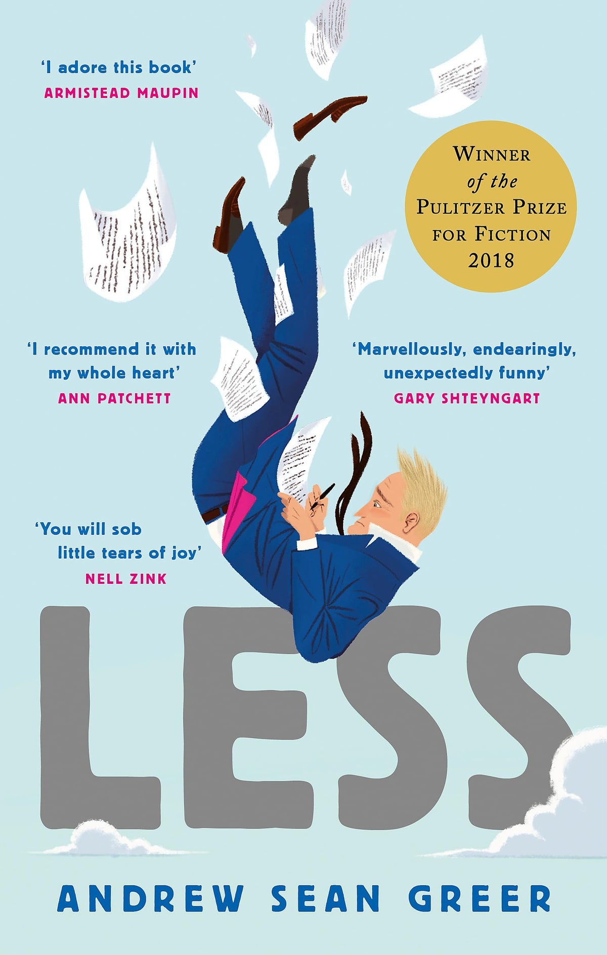 Less: The delightful, hilarious Pulitzer Prize-winning bestseller