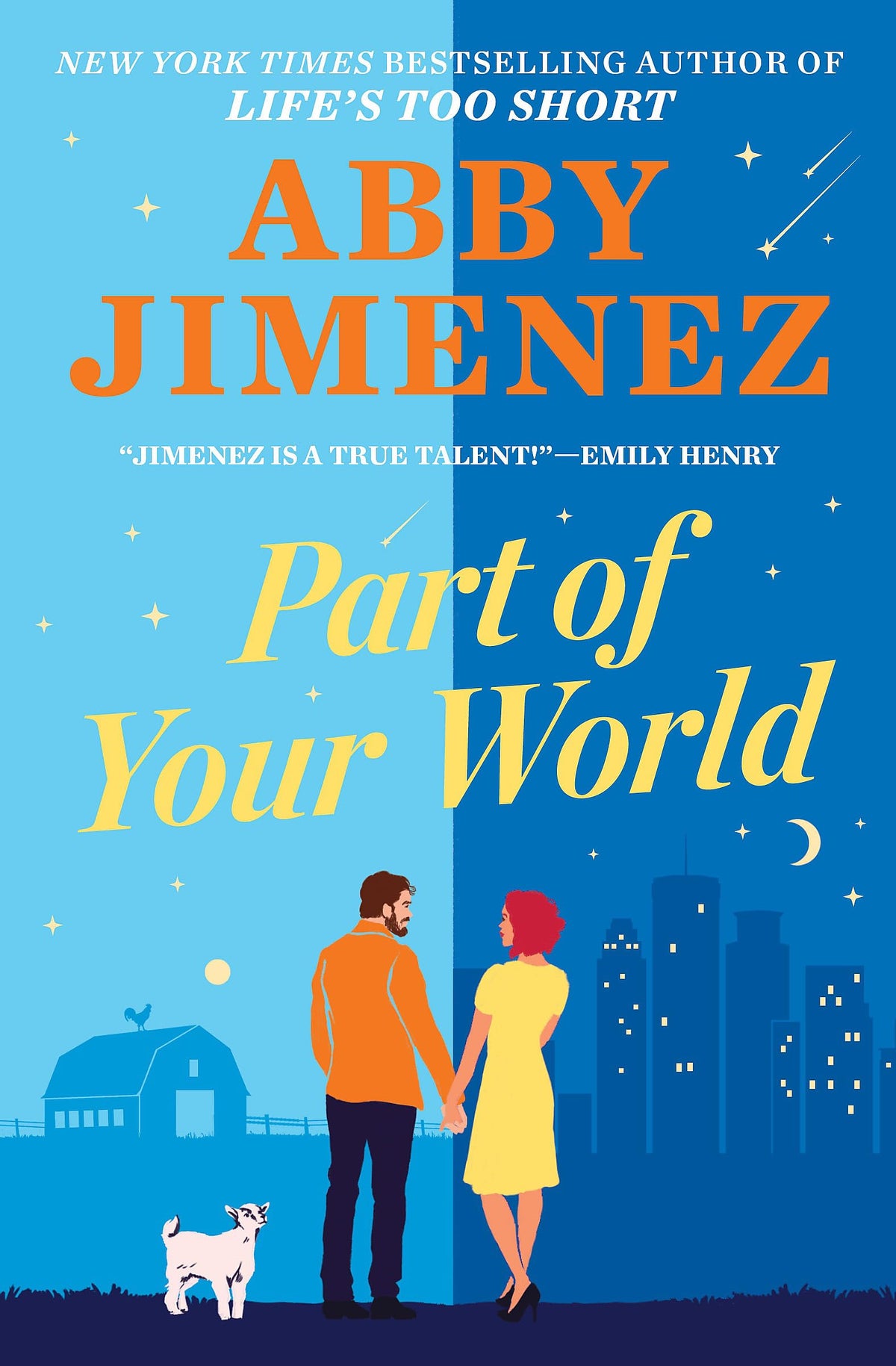 Part Of Your World: An Irresistibly Hilarious And Heartbreaking Romantic Comedy