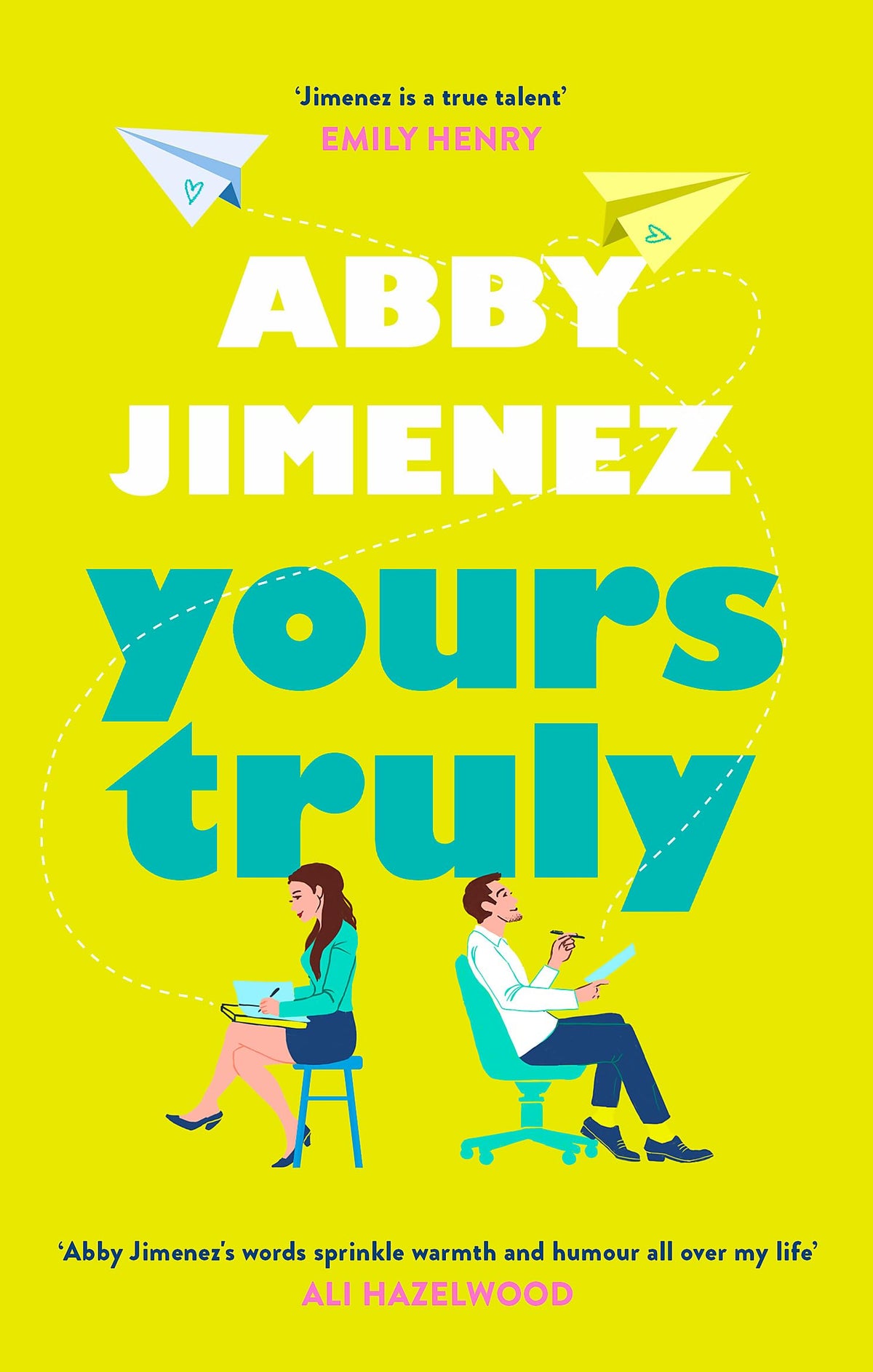Yours Truly: A charming and hilarious second-chance rom-com from the author of THE FRIEND ZONE-1