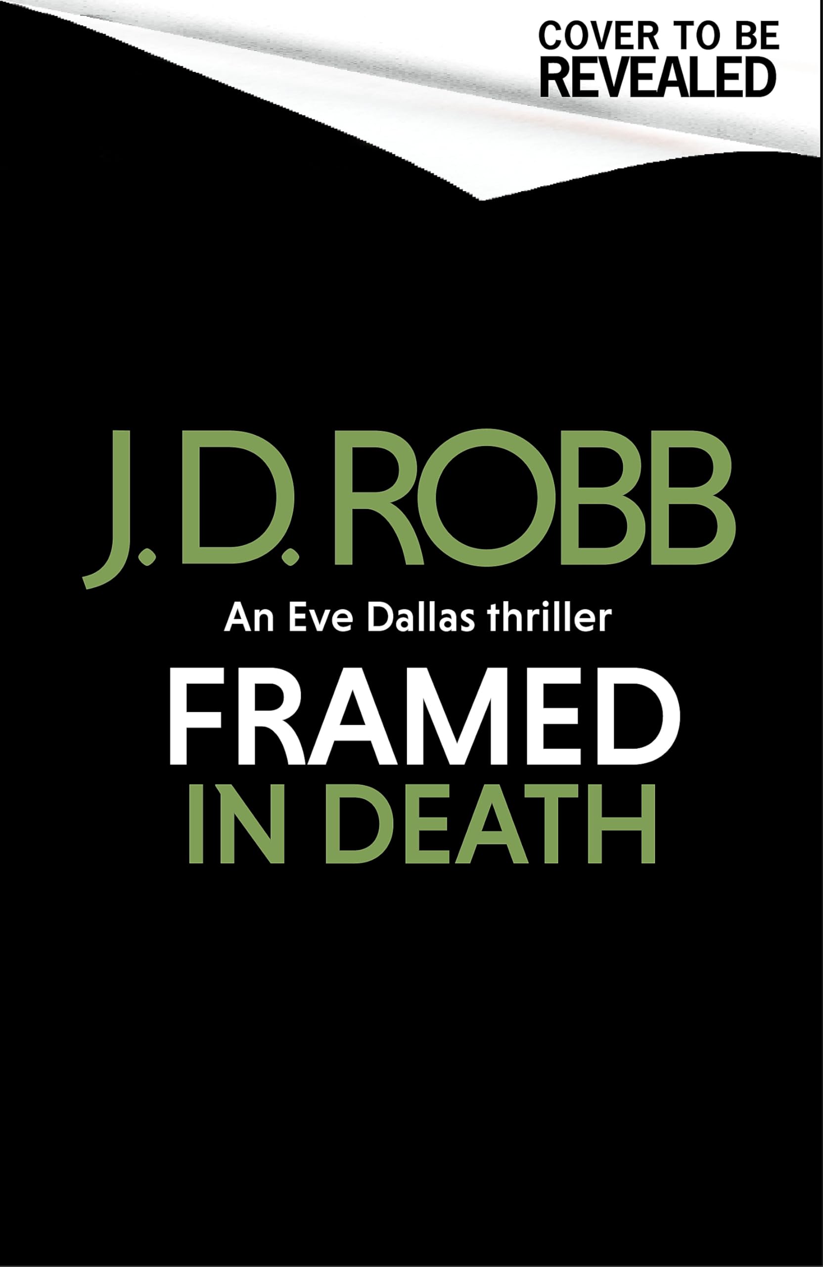 Framed In Death: An Eve Dallas thriller (In Death 61)-1