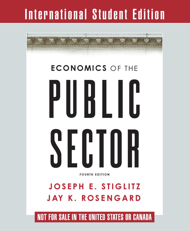Economics Of The Public Sector 4E International Student Edition-1