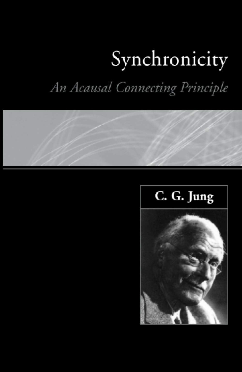 Synchronicity: An Acausal Connecting Principle-1