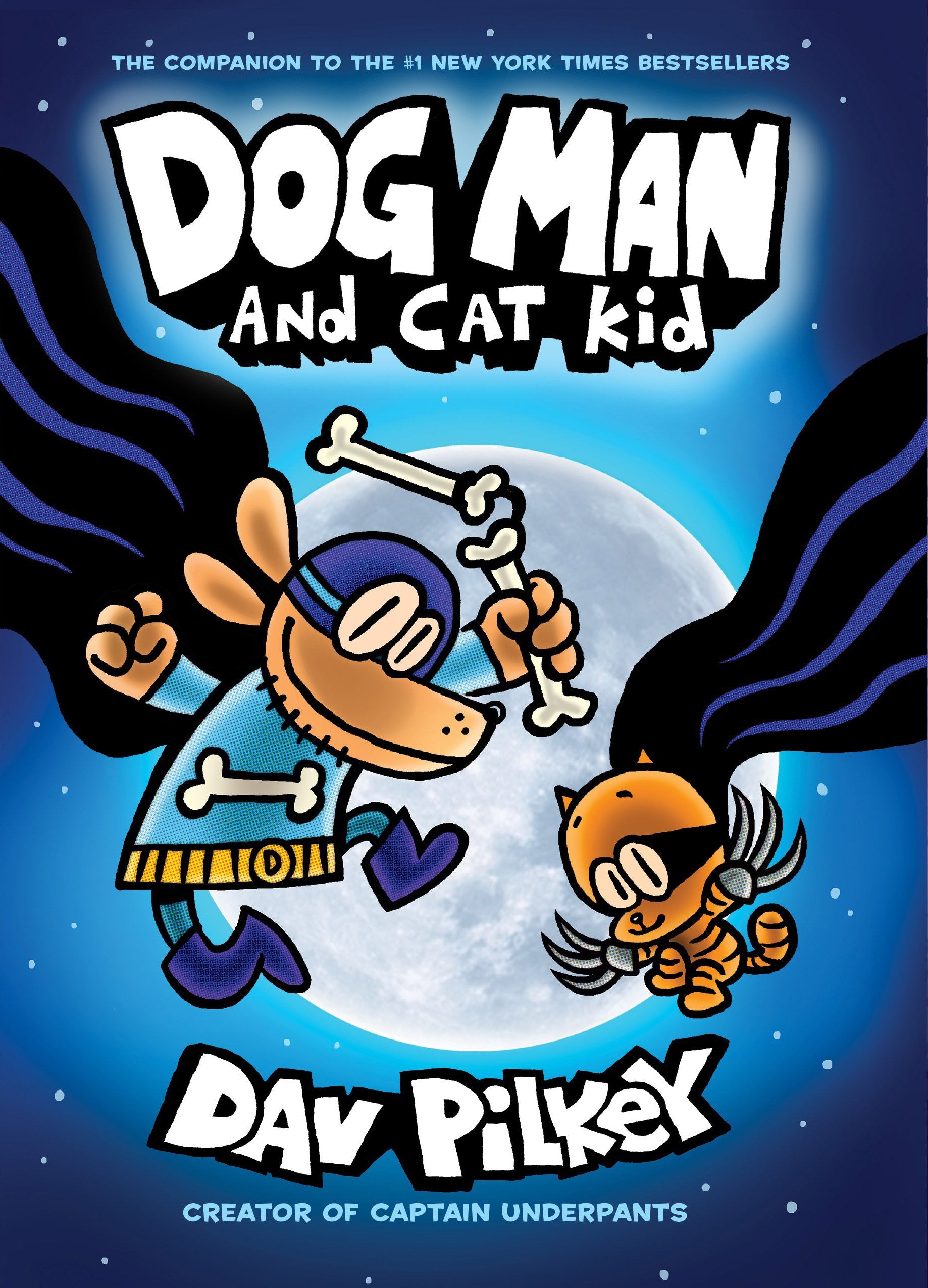 Dog Man and Cat Kid (Dog Man #4) Volume 4-1