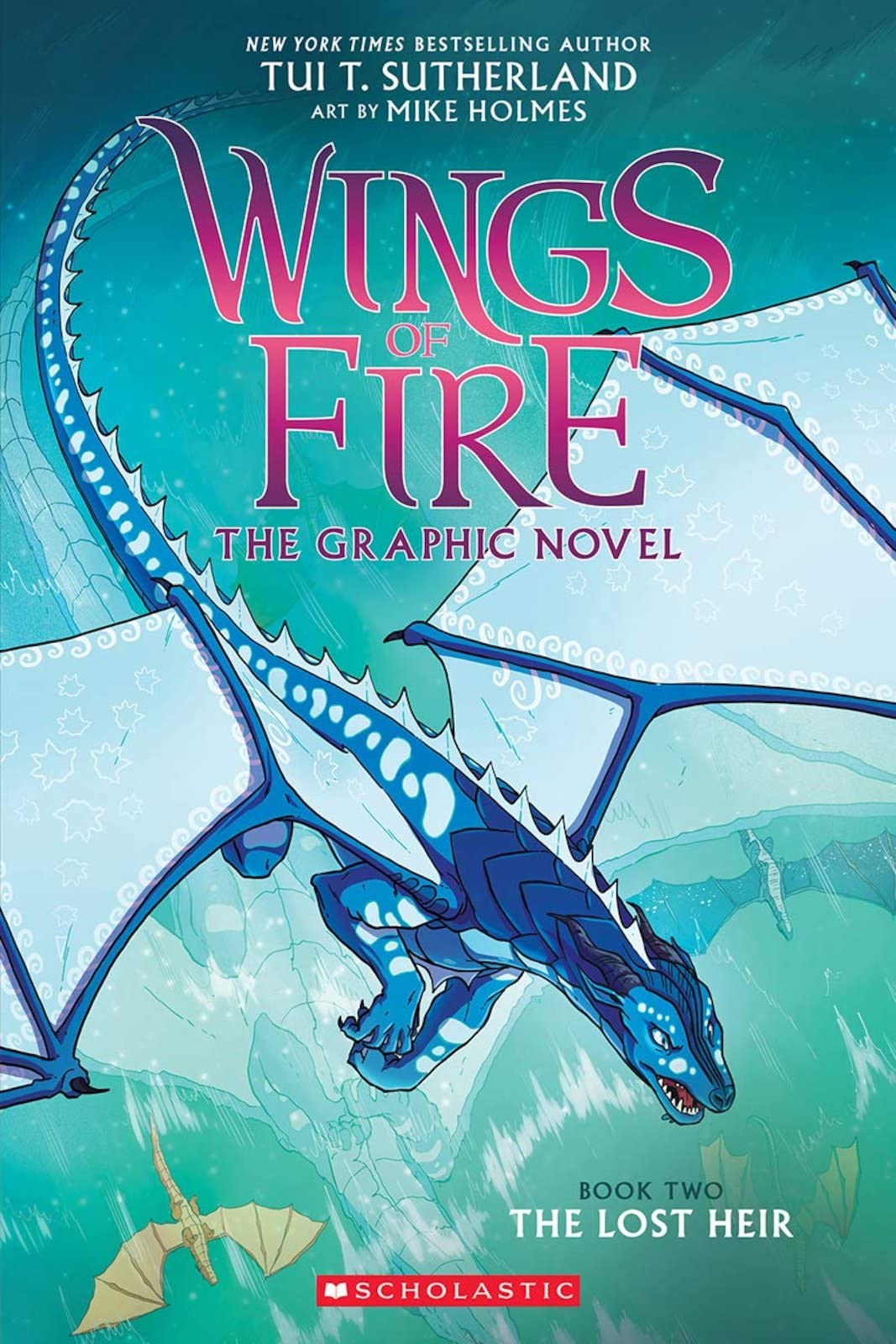 Lost Heir: The Graphic Novel (Wings of Fire, Book Two): Volume 2-1