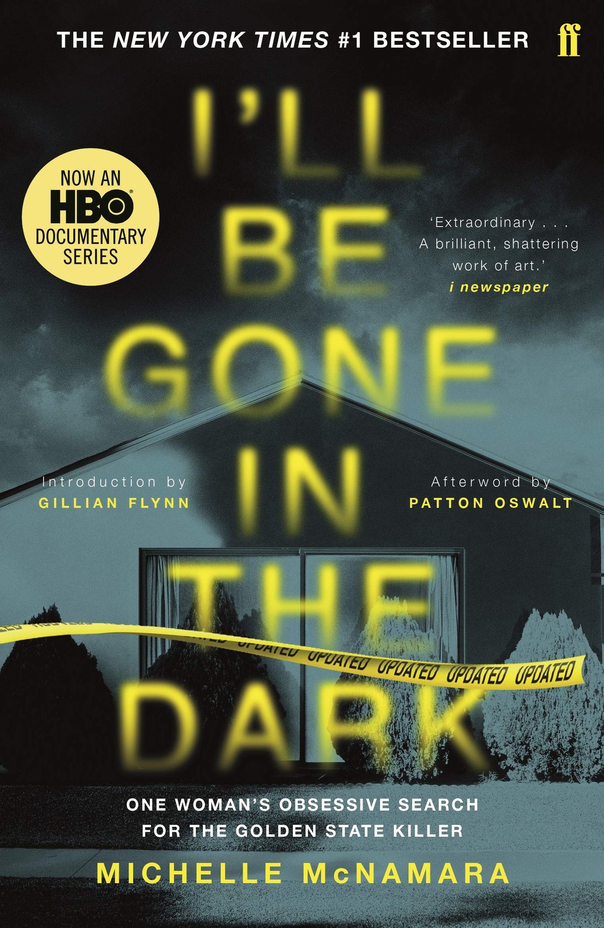 I'll Be Gone in the Dark: The #1 New York Times Bestseller-1