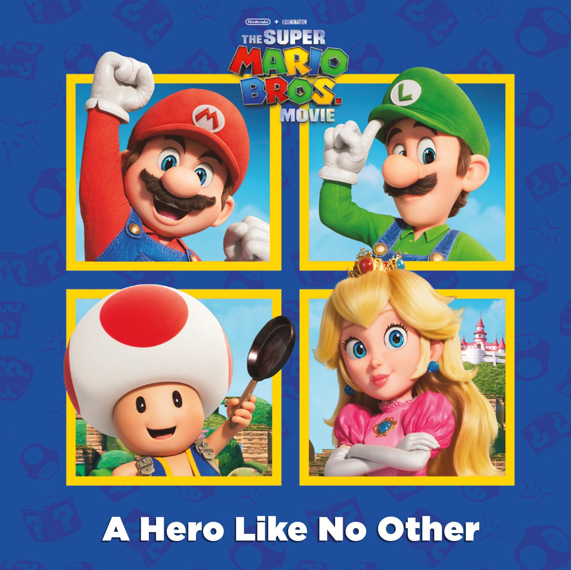 A Hero Like No Other (Nintendo® and Illumination present The Super Mario Bros. Movie)-1