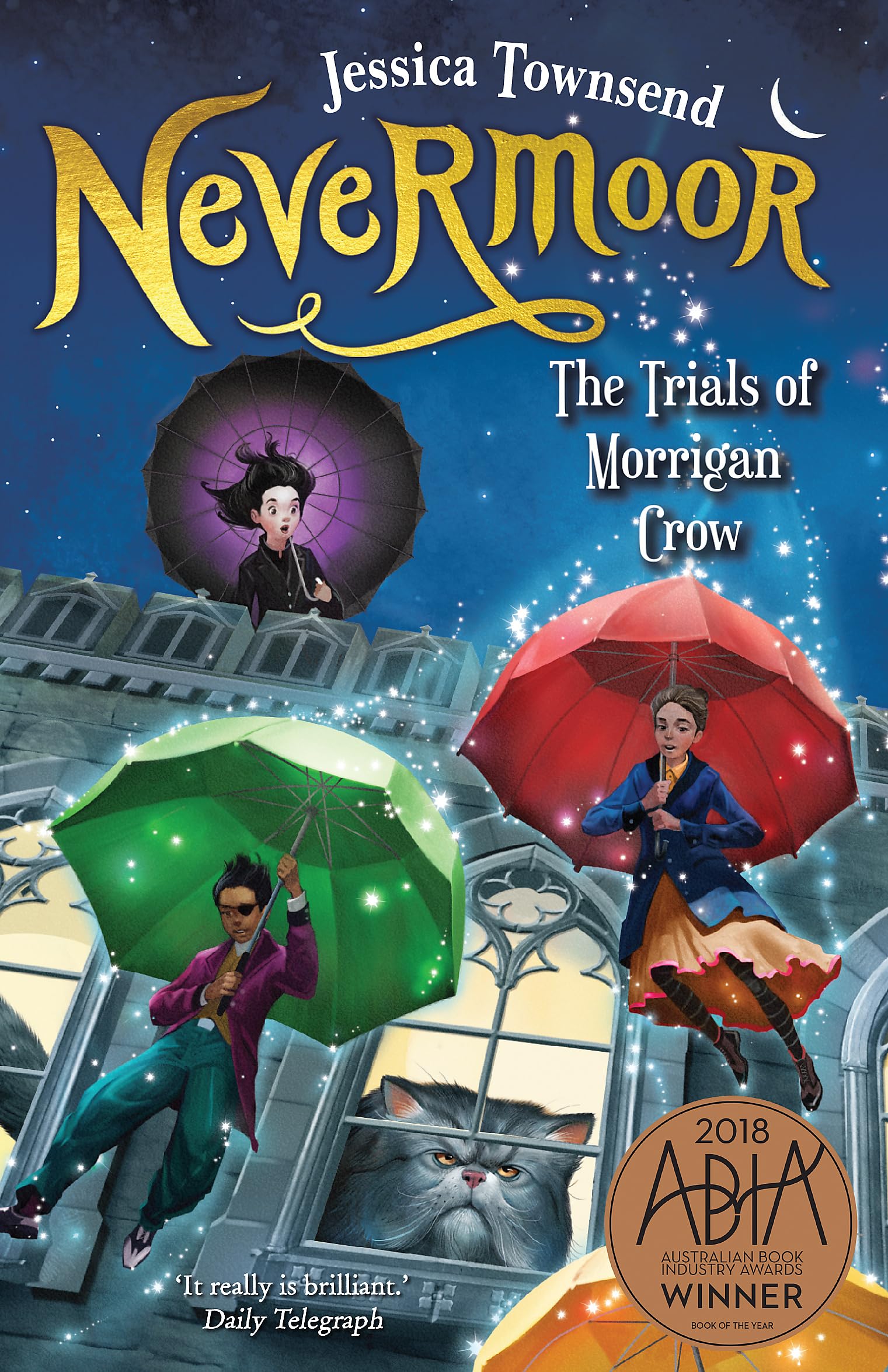 Nevermoor: The Trials of Morrigan Crow: Nevermoor 1