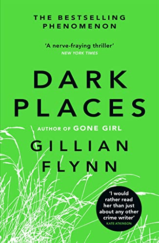 Dark Places: The New York Times bestselling phenomenon from the author of Gone Girl-1