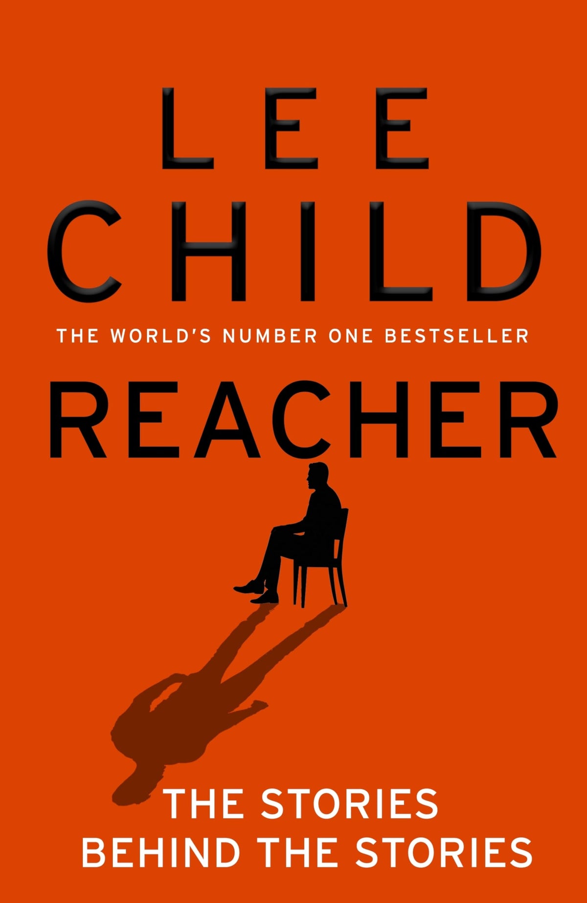 Reacher: The Stories Behind The Stories: An autobiographical collection from the global bestselling crime thriller writer-1