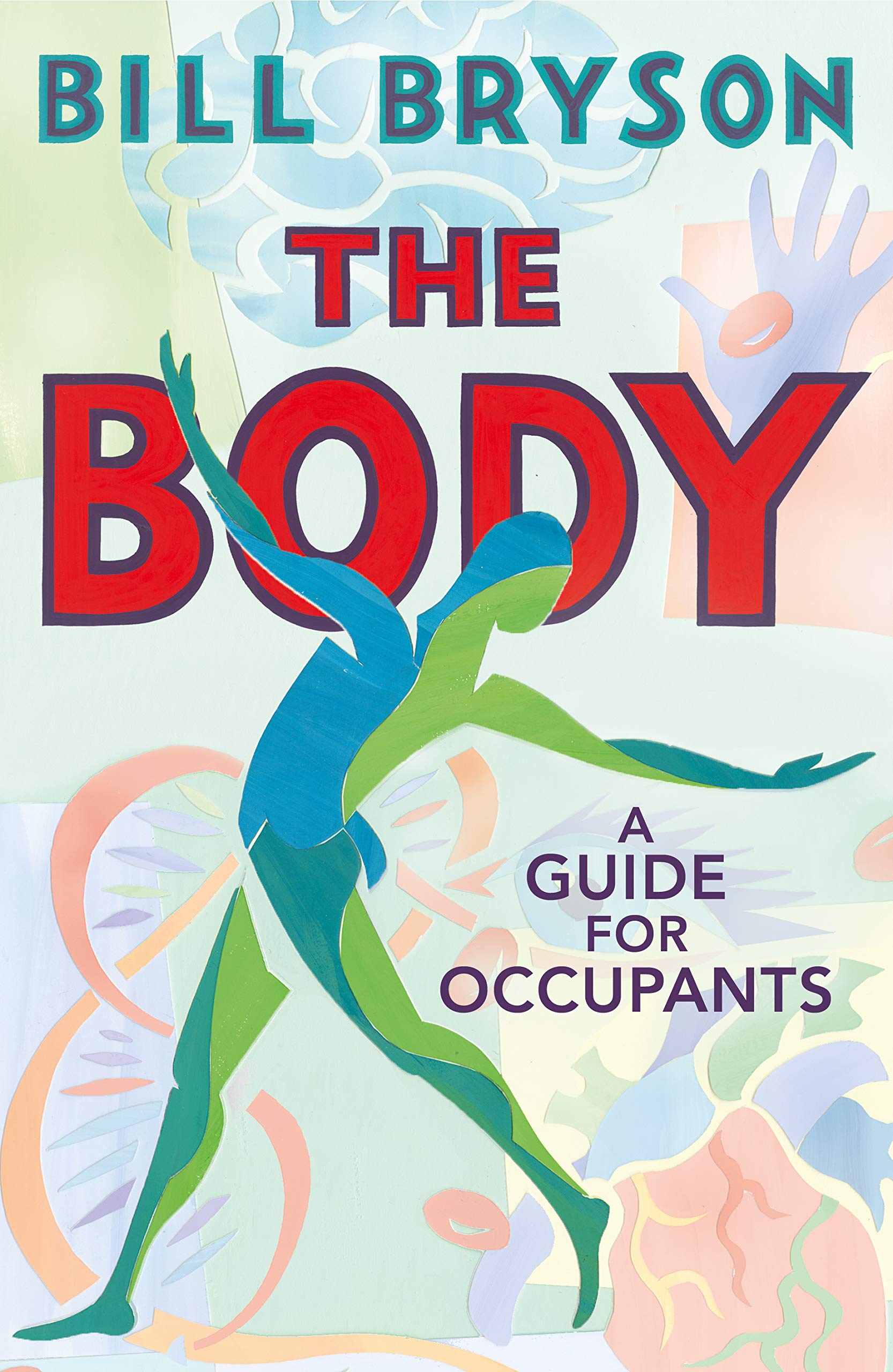 The Body: A Guide for Occupants - THE SUNDAY TIMES NO.1 BESTSELLER-1