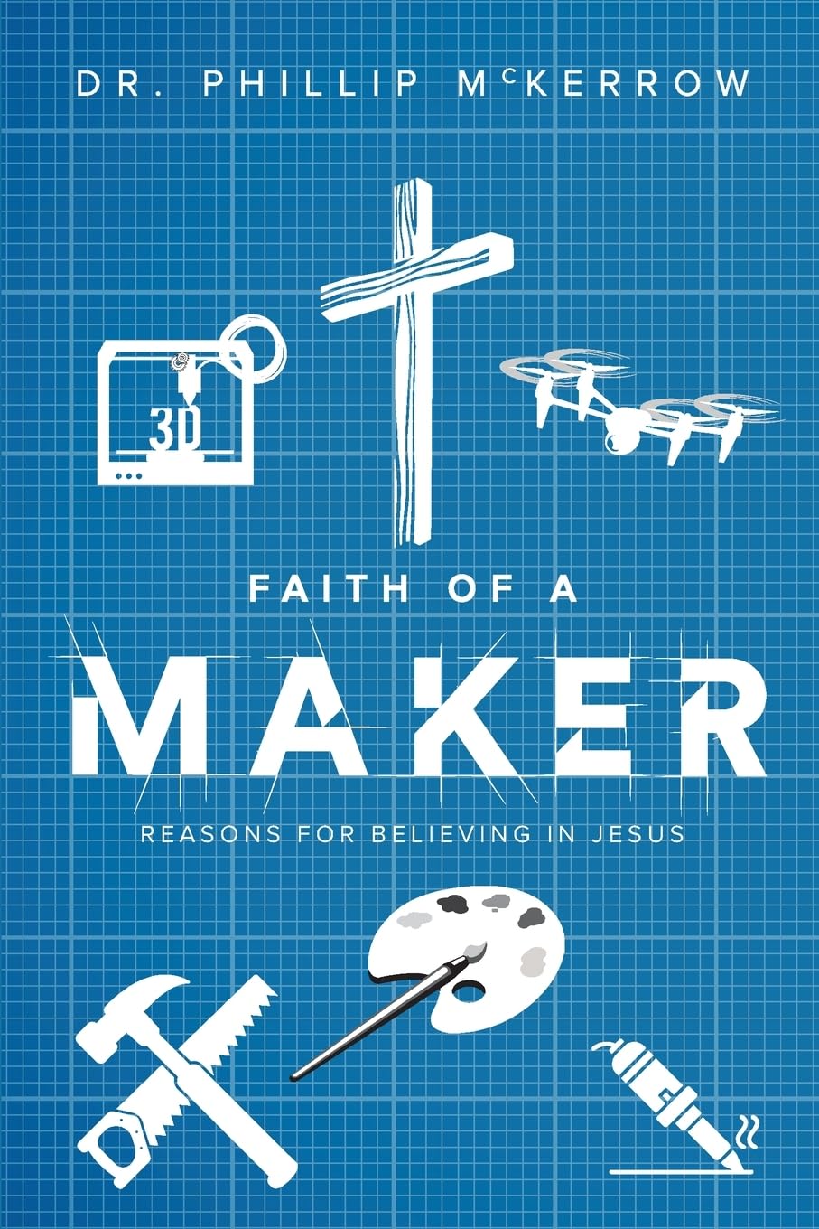 Faith Of A Maker-1
