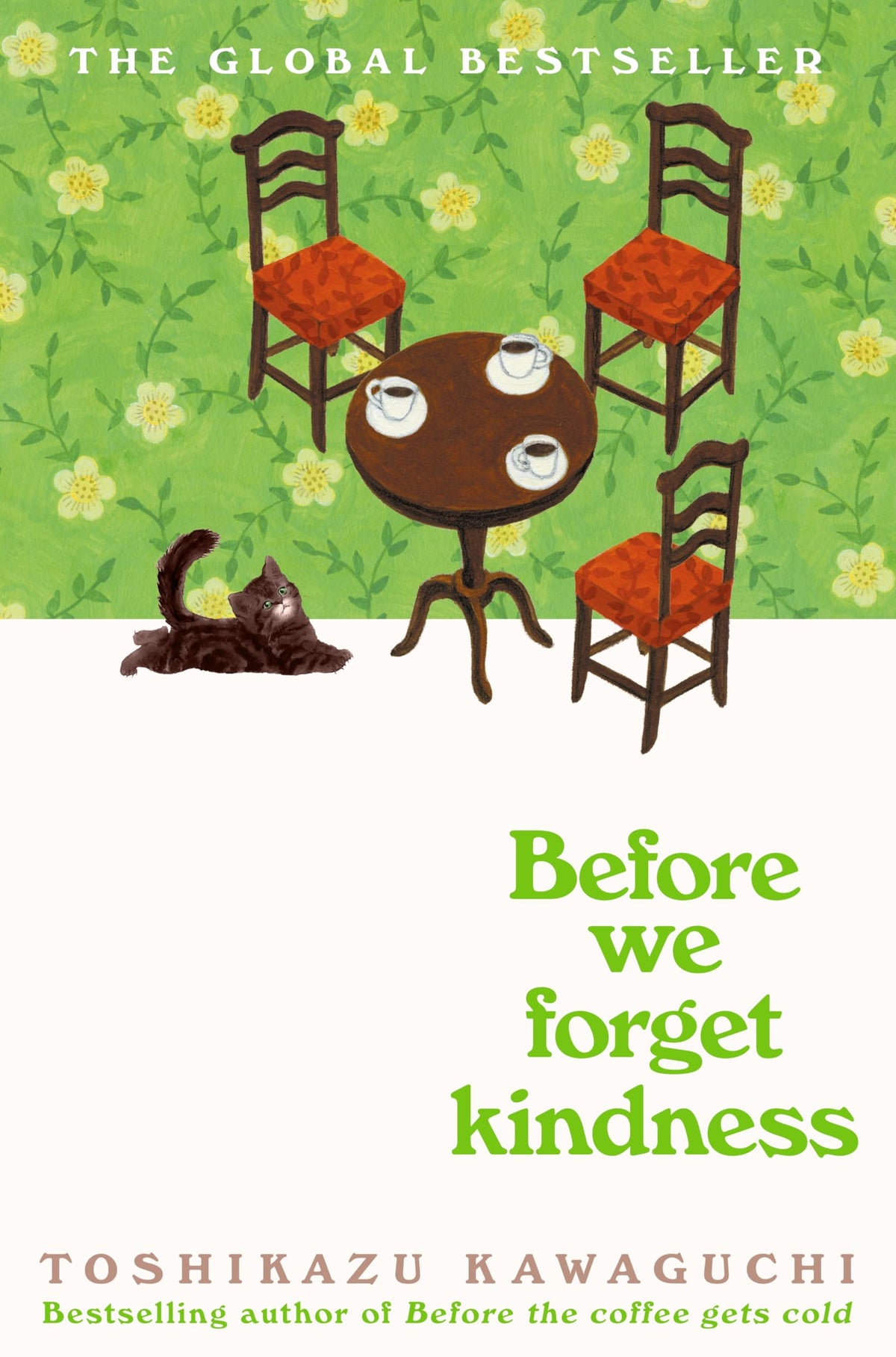 Before We Forget Kindness: The most emotional book yet in the sensational Tokyo cafe series-1