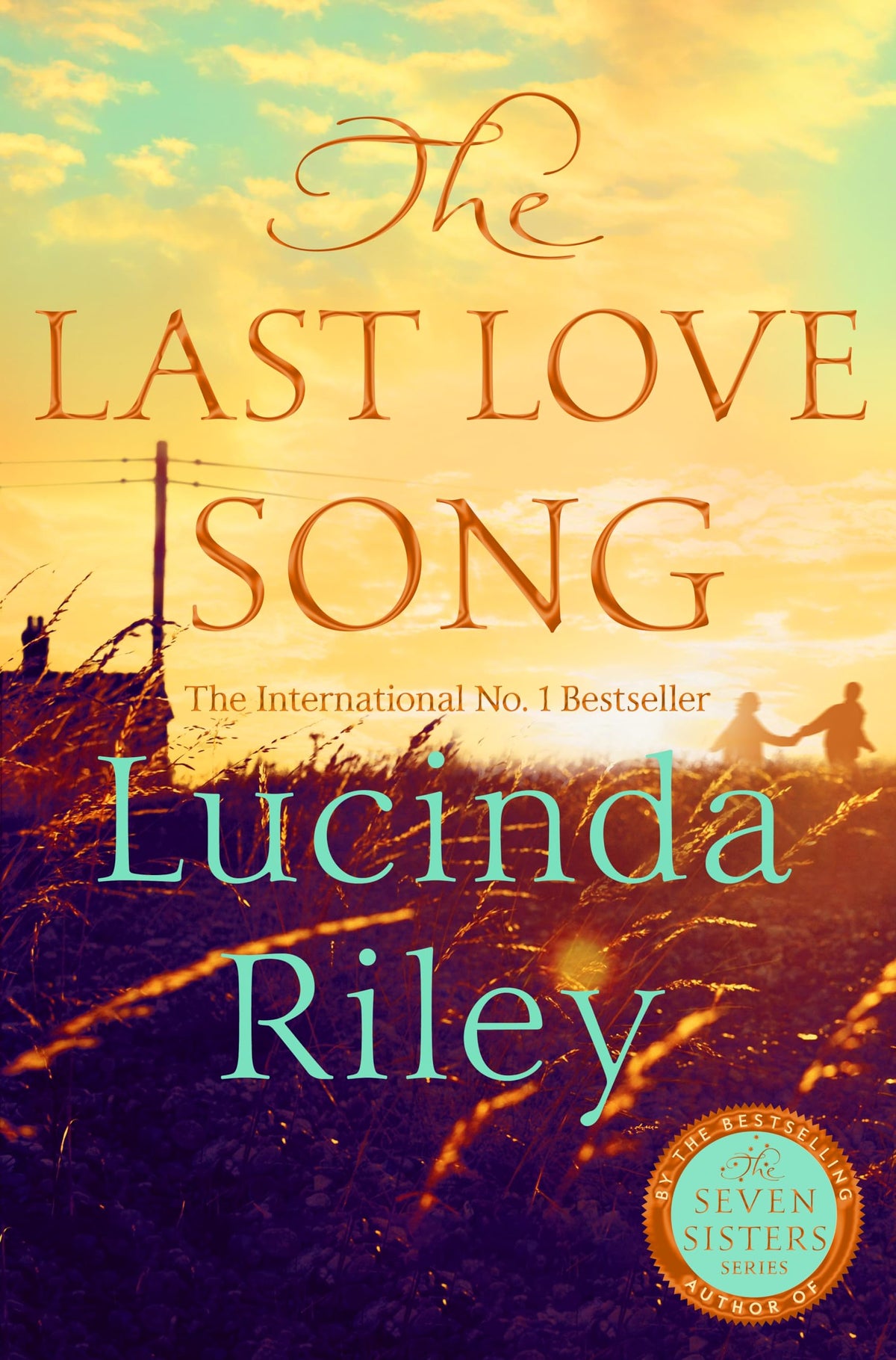 The Last Love Song: A gripping mystery of music, fame, and a rock star's disappearance from the bestselling author of The Seven Sisters series-1
