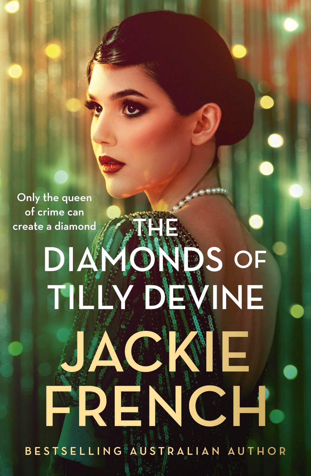 The Diamonds of Tilly Devine