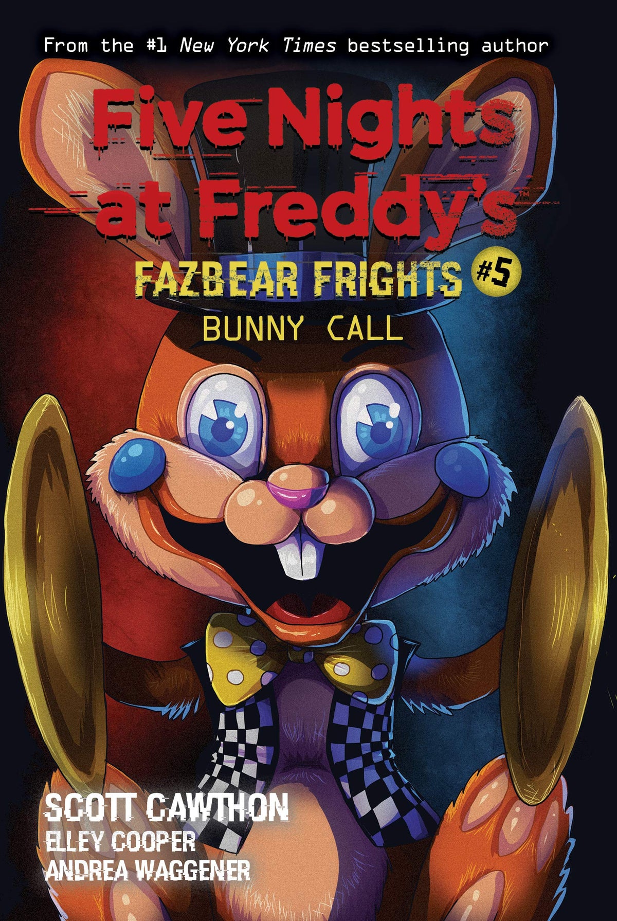 Bunny Call (Five Nights at Freddy's: Fazbear Frights #5): Volume 5-1