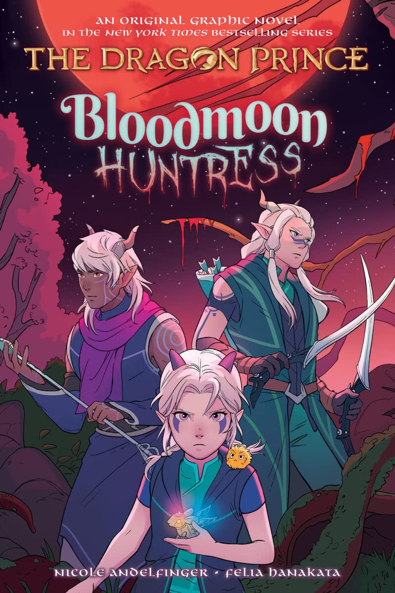 Bloodmoon Huntress (The Dragon Prince: An Original Graphic Novel #2): Volume 2-1