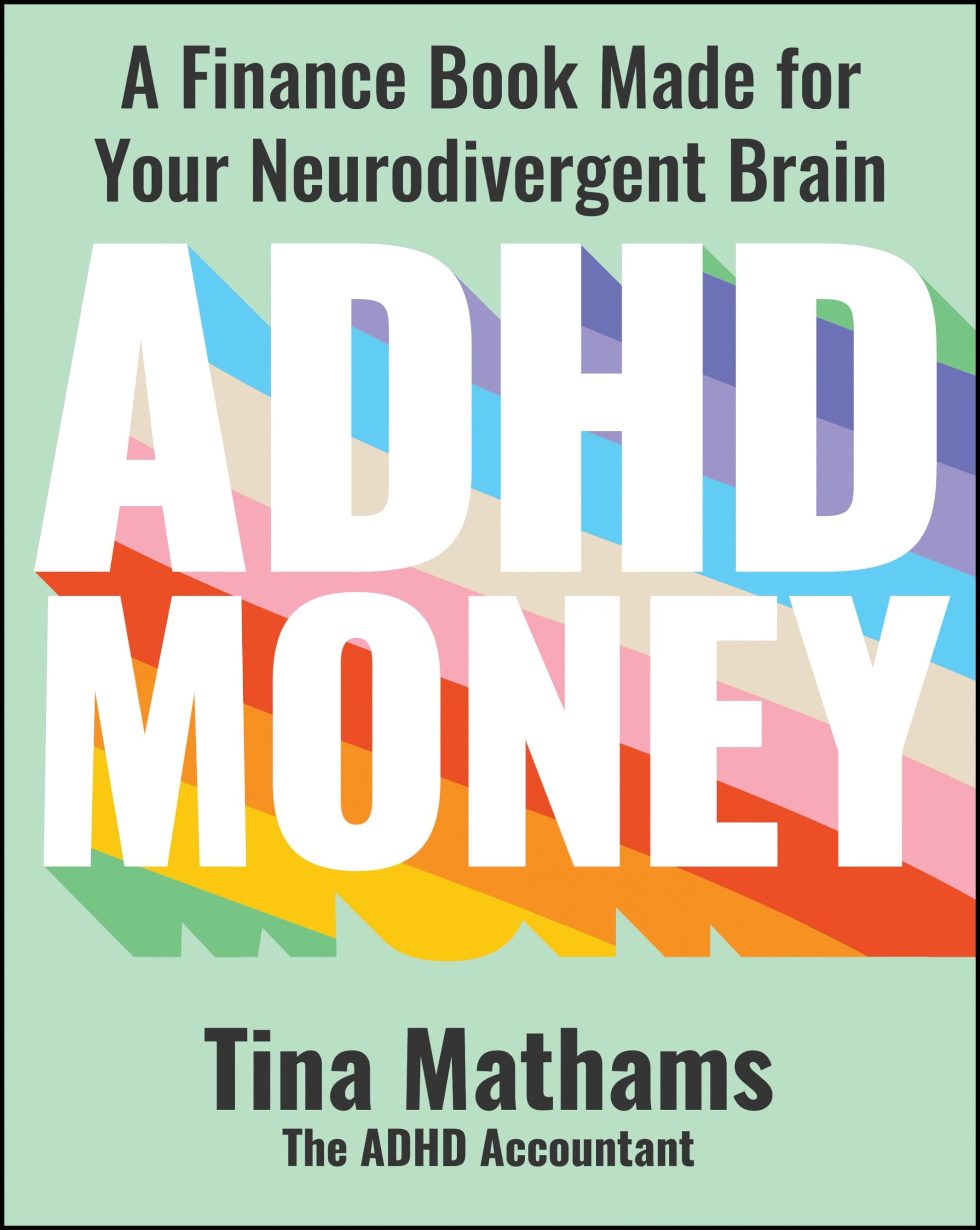 ADHD Money: A Finance Book Made for Your Neurodivergent Brain-1