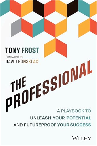 The Professional: A Playbook to Unleash Your Potential and Futureproof Your Success-1