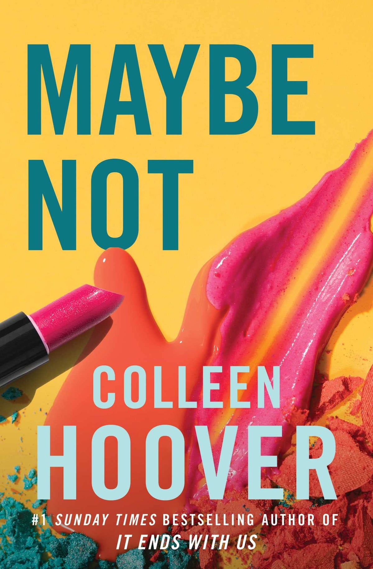 Maybe Not: Maybe Someday 2 from the author of global sensation VERITY
