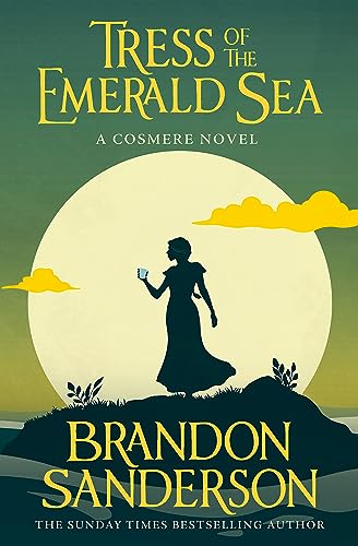 Tress of the Emerald Sea: A Novel of Hoid s Travails-1