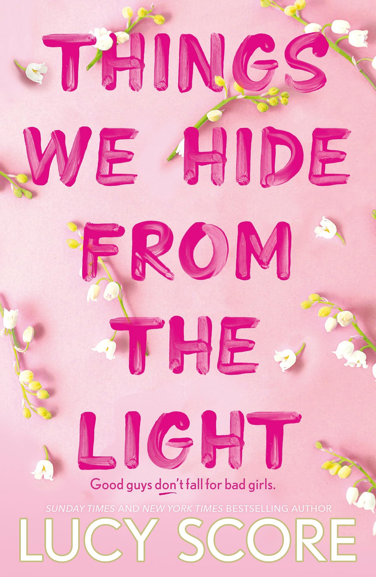 Things We Hide From The Light: The Unforgettable Sequel To Global Bestseller Things We Never Got Over-1