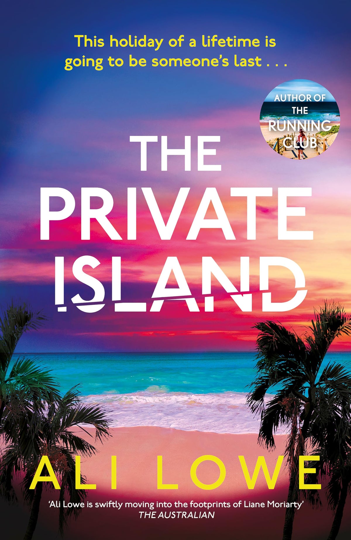 The Private Island: The gripping new 2025 thriller full of scandal, secrets and glamour from the bestselling author of The School Run-1