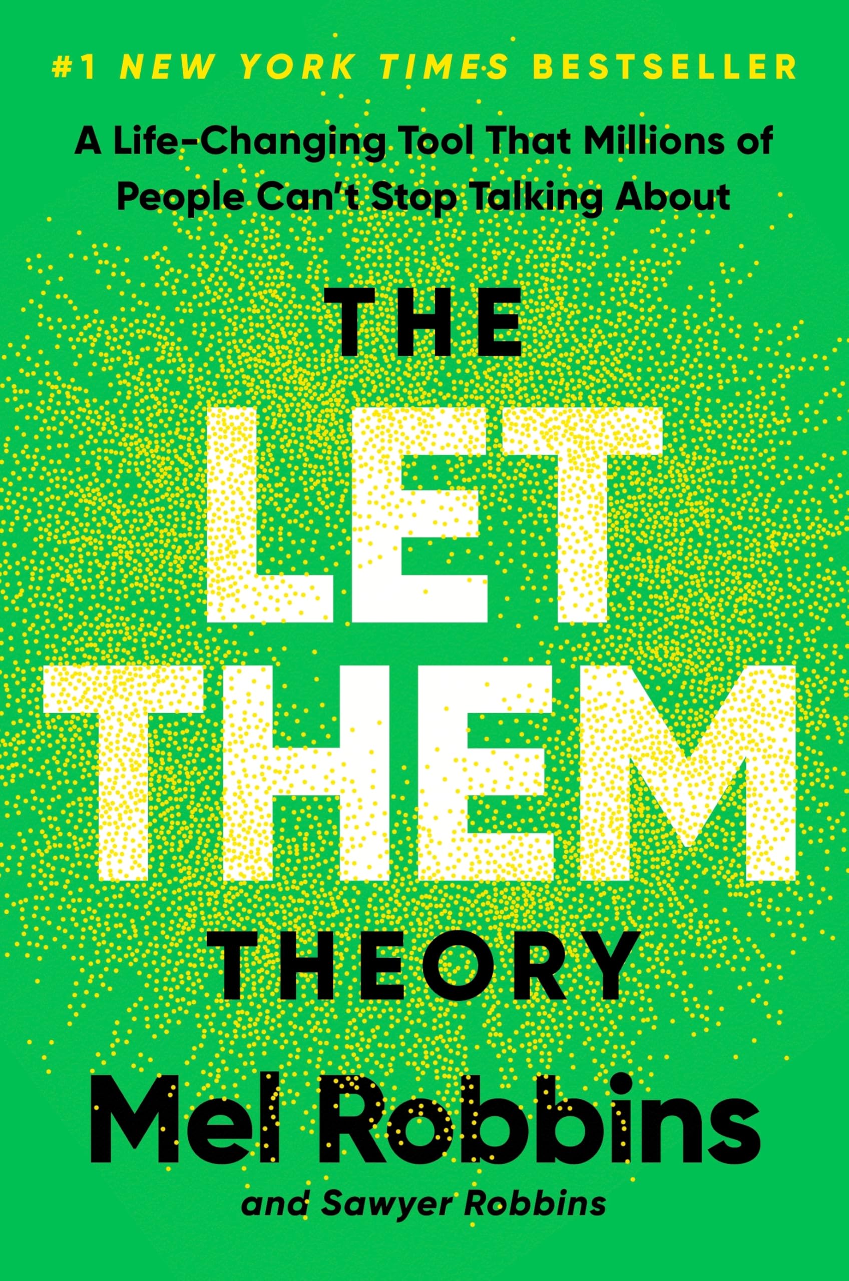 The Let Them Theory: A Life-Changing Tool That Millions of People Can't Stop Talking About