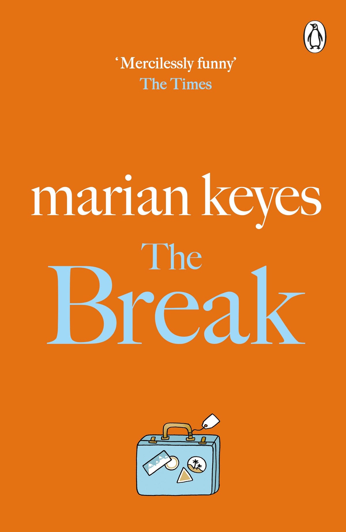 The Break: The hilarious No.1 Sunday Times bestseller from the author of My Favourite Mistake-1