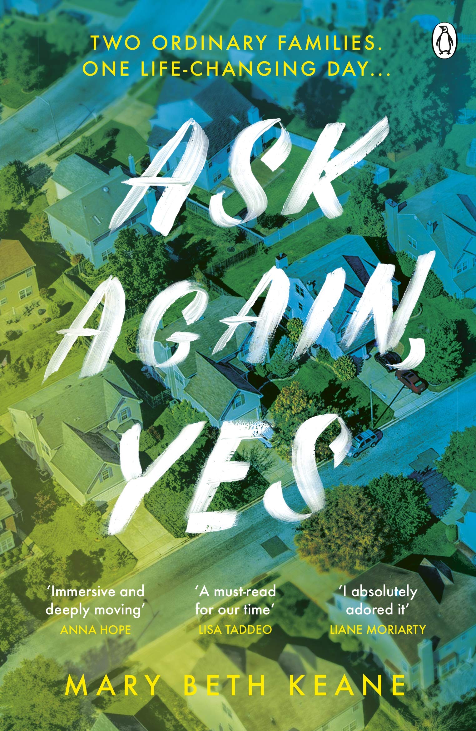 Ask Again, Yes: The gripping, emotional and life-affirming New York Times bestseller-1