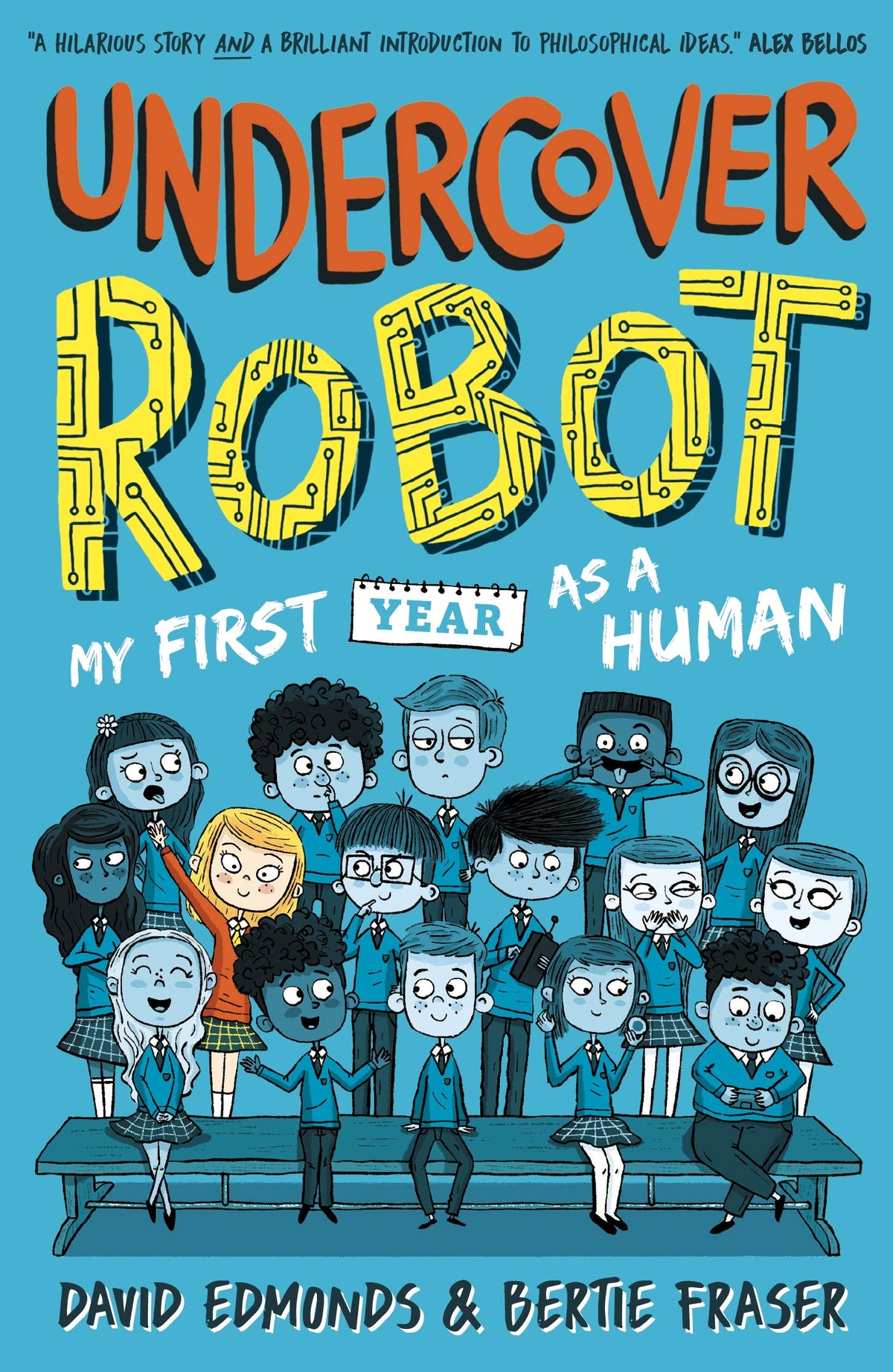 Undercover Robot: My First Year as a Human-1