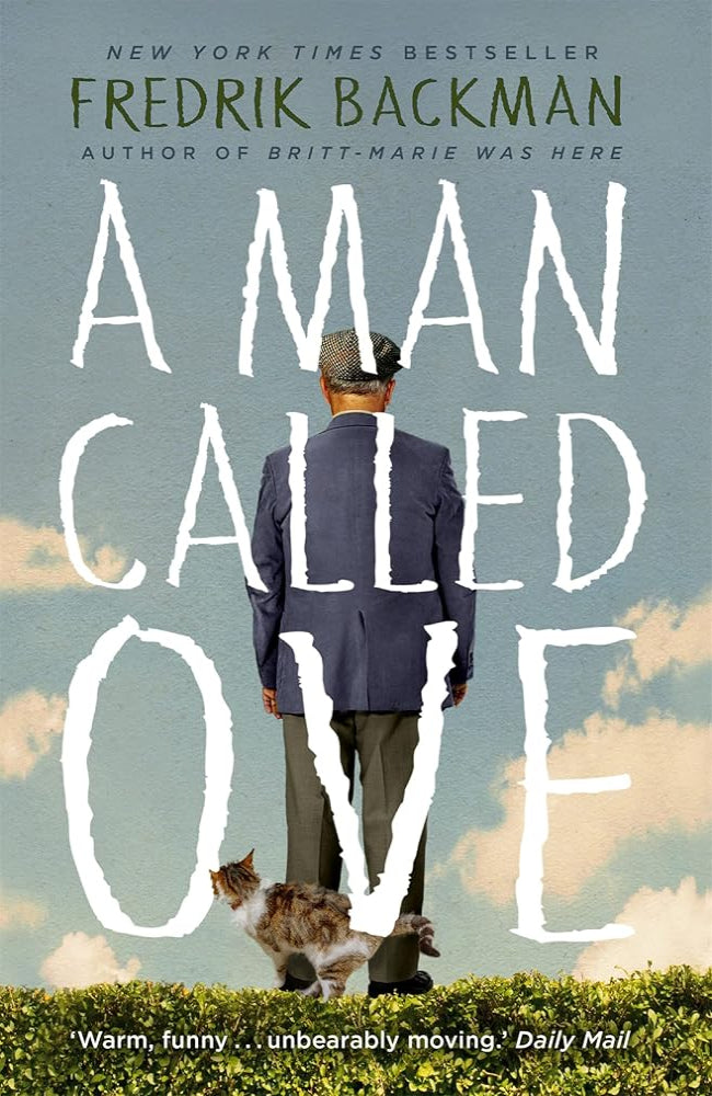 A Man Called Ove: Now a major film starring Tom Hanks cover image