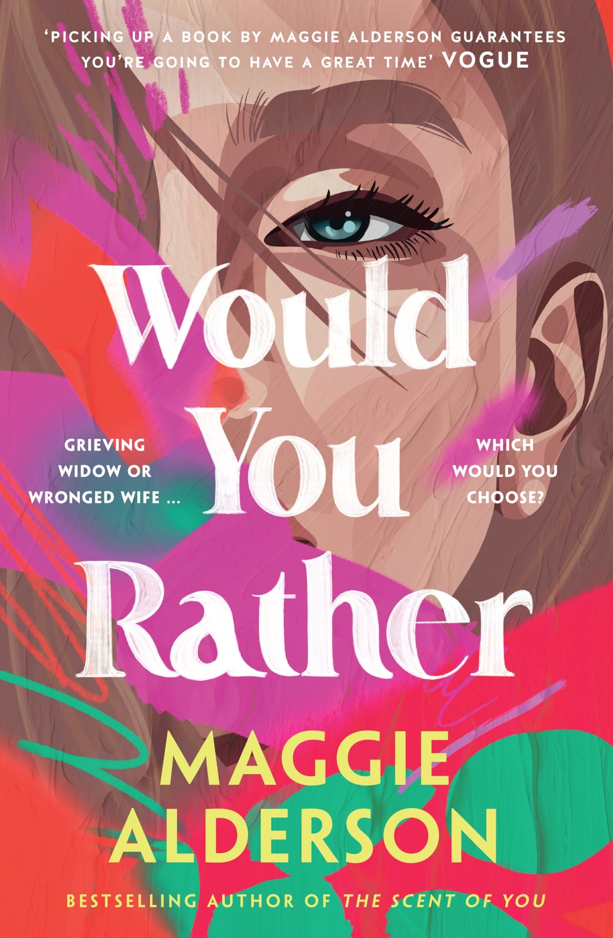 Would You Rather: Latest heart-warming family drama novel from bestselling author of THE SCENT OF YOU perfect for readers of Marian Keyes and Monica McInerney